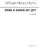Sir William Henry Harris: Sing A Song Of Joy: SATB: Vocal Score