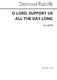 Desmond Ratcliffe: O Lord Support Us All The Day Long: SATB: Vocal Score