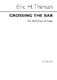 Eric Thiman: Crossing The Bar: SATB: Vocal Score