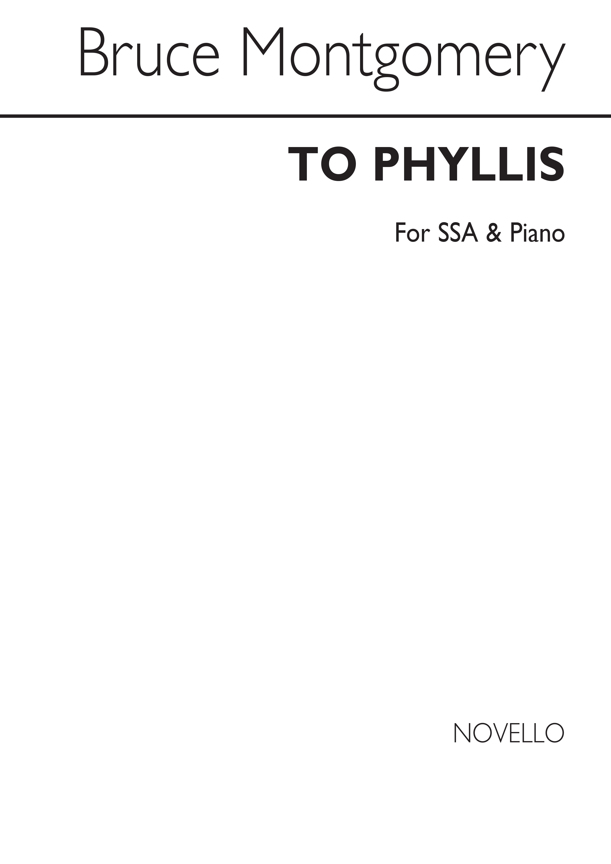 Bruce Montgomery: To Phyllis: SATB: Vocal Score
