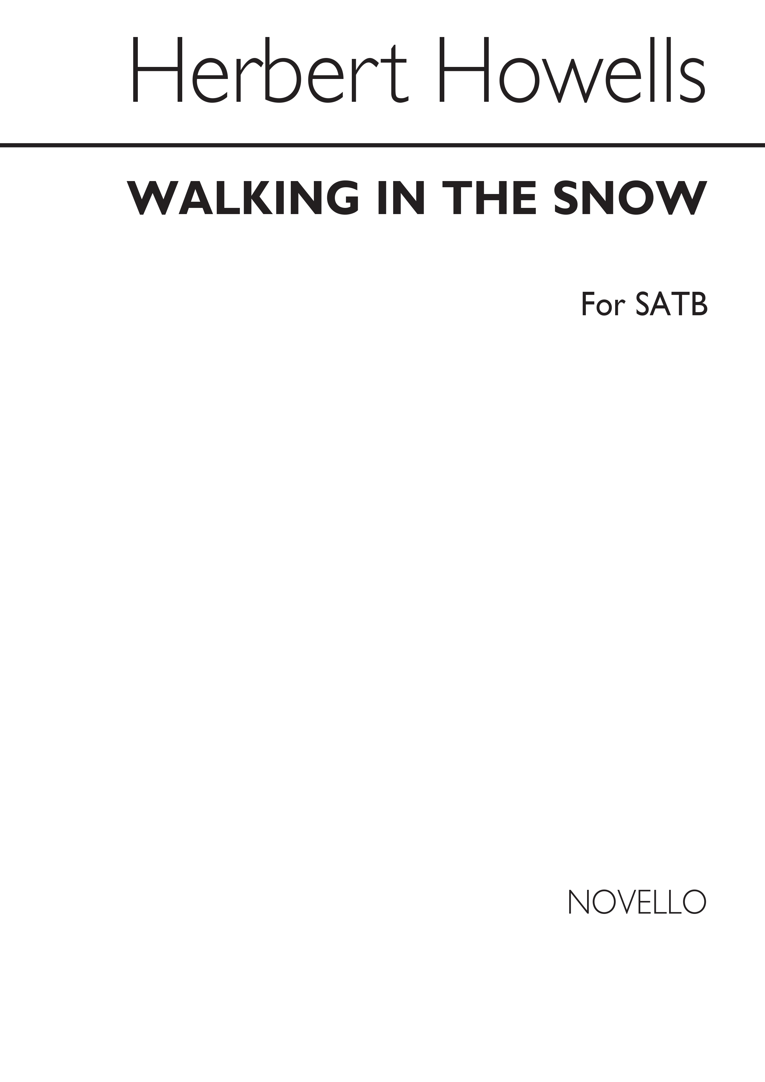 Herbert Howells: Walking In The Snow: SATB: Vocal Score