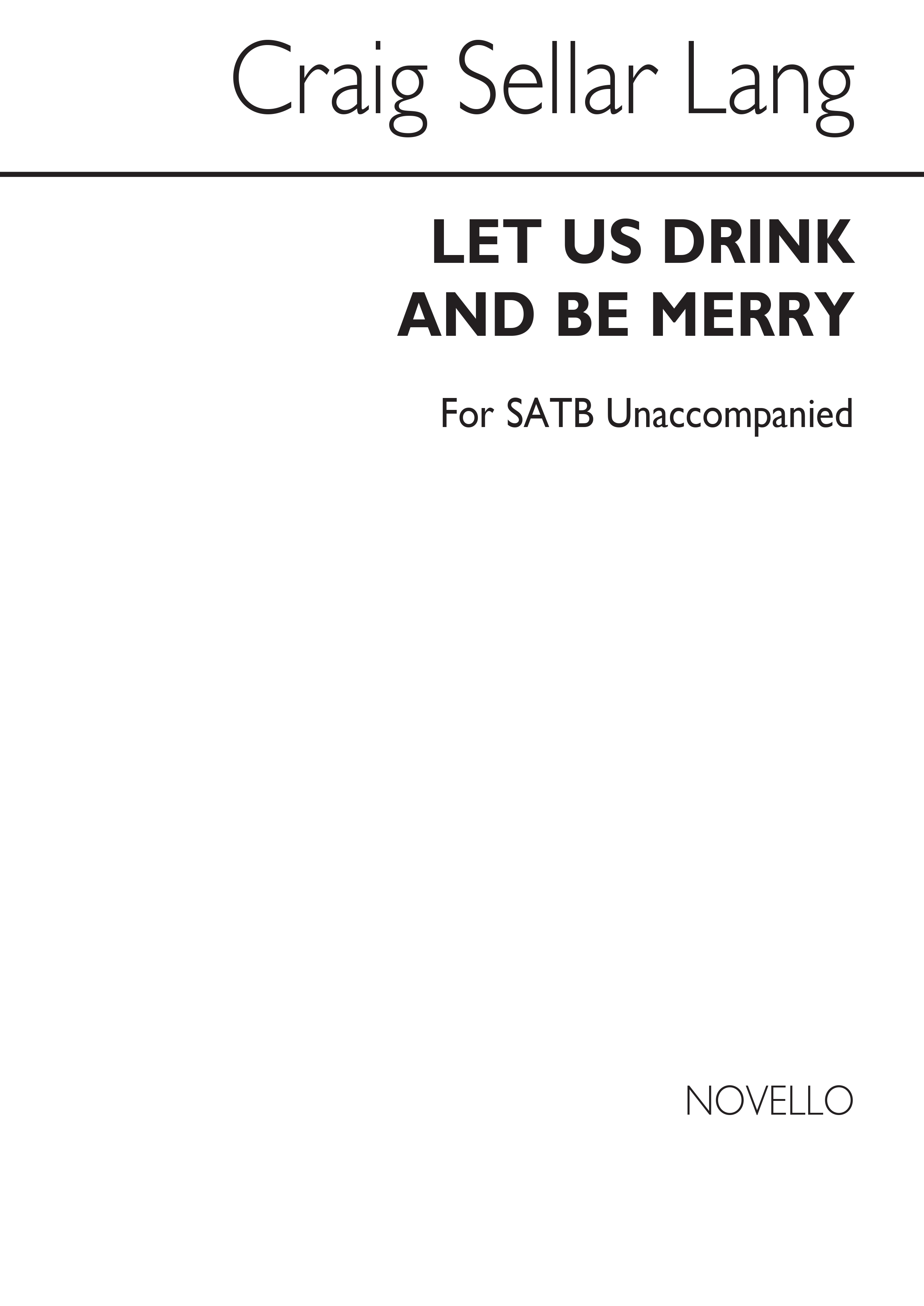 Let Us Drink And Be Merry Op.65: SATB: Vocal Score