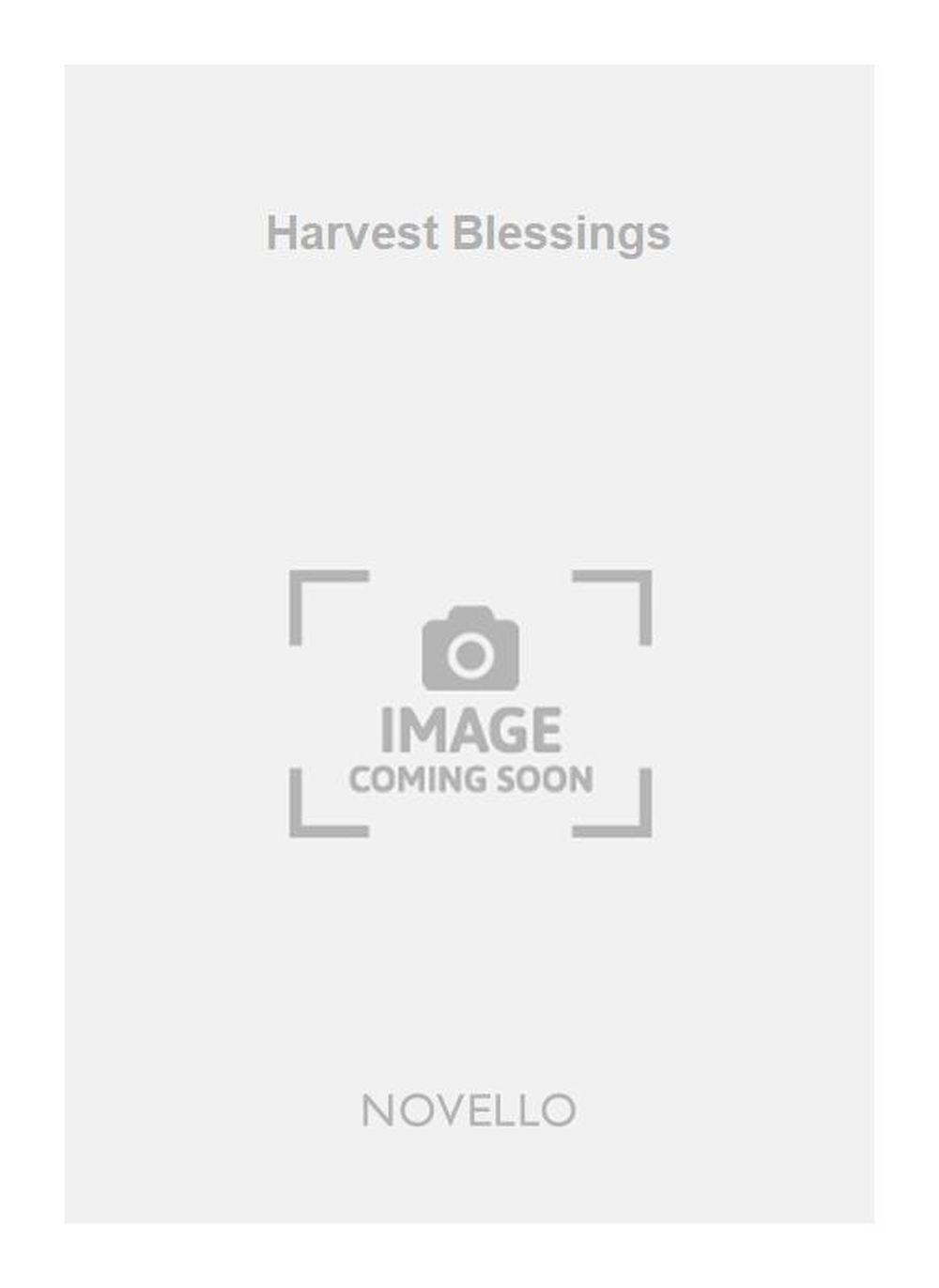 Benjamin Maslen: Harvest Blessings