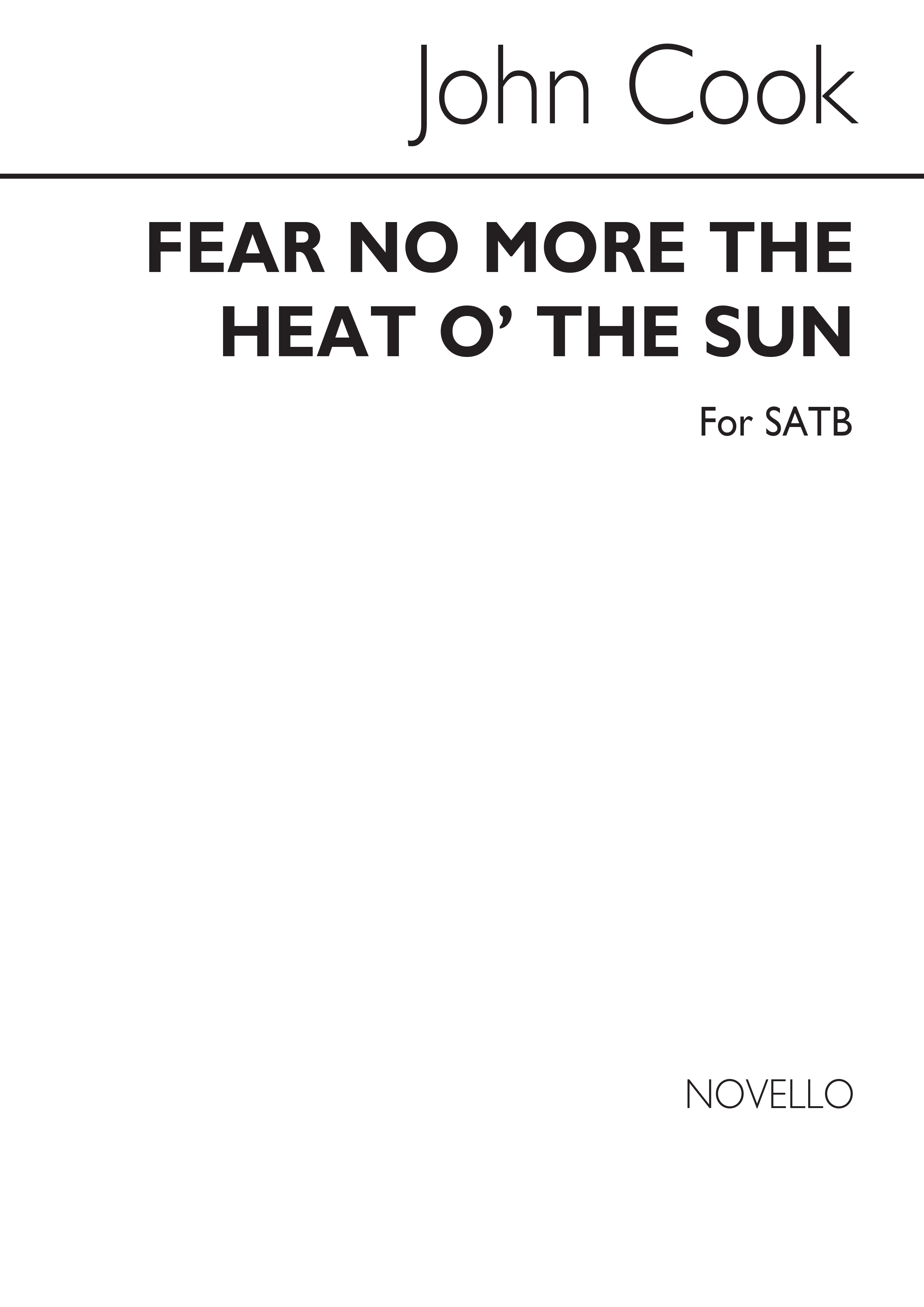 John Ernest Cook: Fear No More The Heat O' The Sun: SATB: Vocal Score