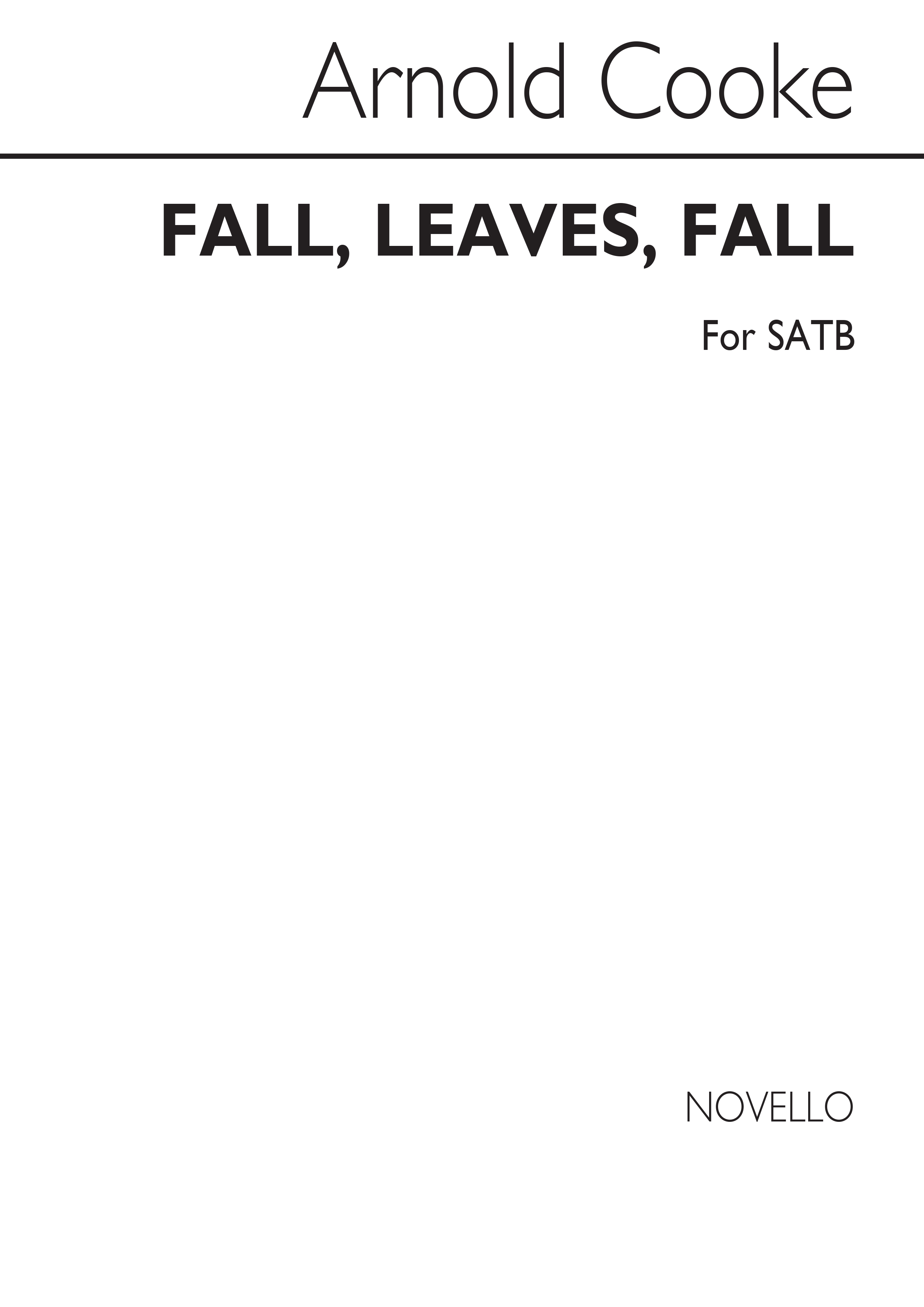 Arnold Cooke Emily Bronte: Fall Leaves Fall: SATB: Vocal Score