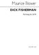 Maurice Blower: Dick Fisherman: SATB: Vocal Score