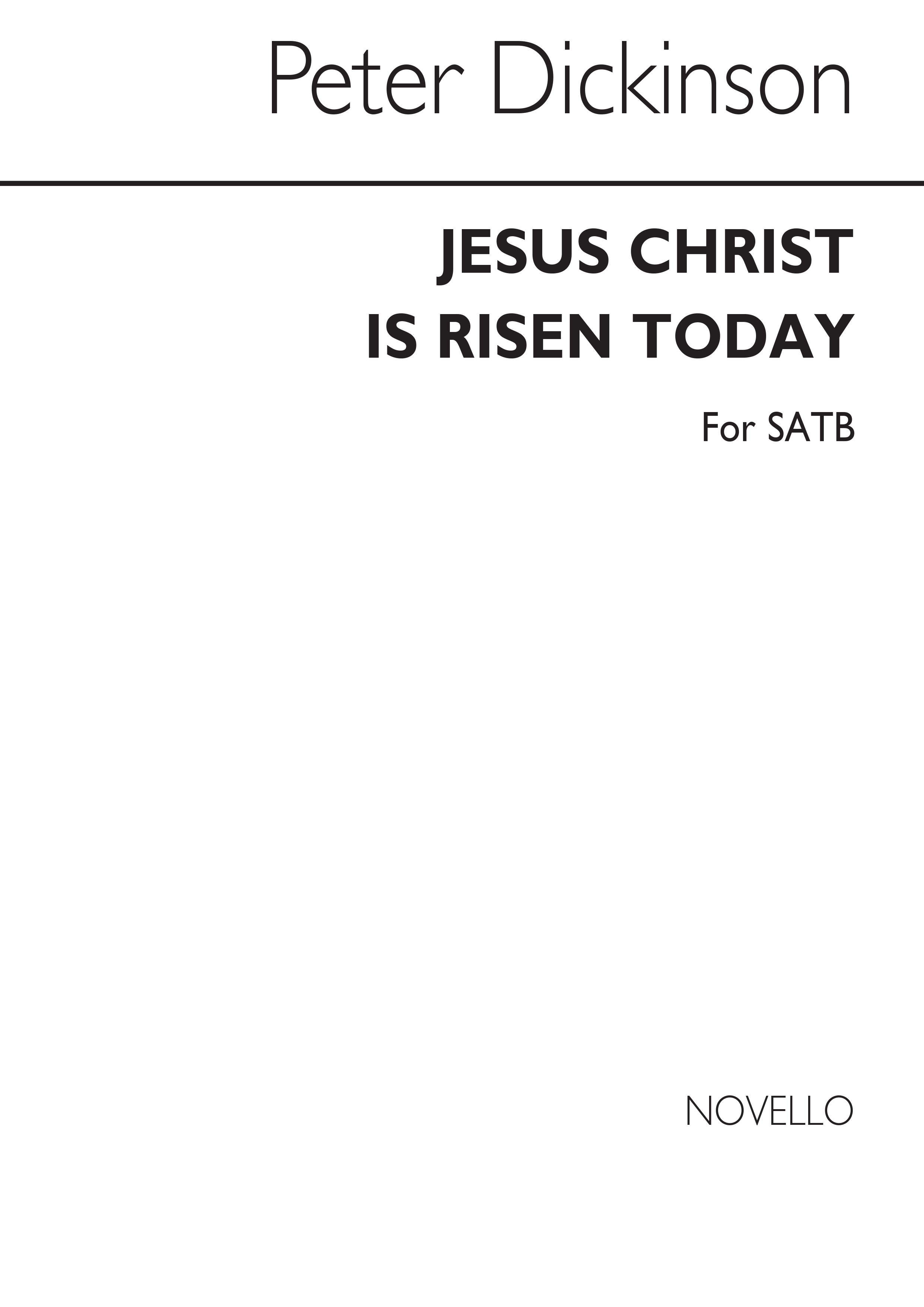 Peter Dickinson: Jesus Christ Is Risen Today: SATB: Vocal Score