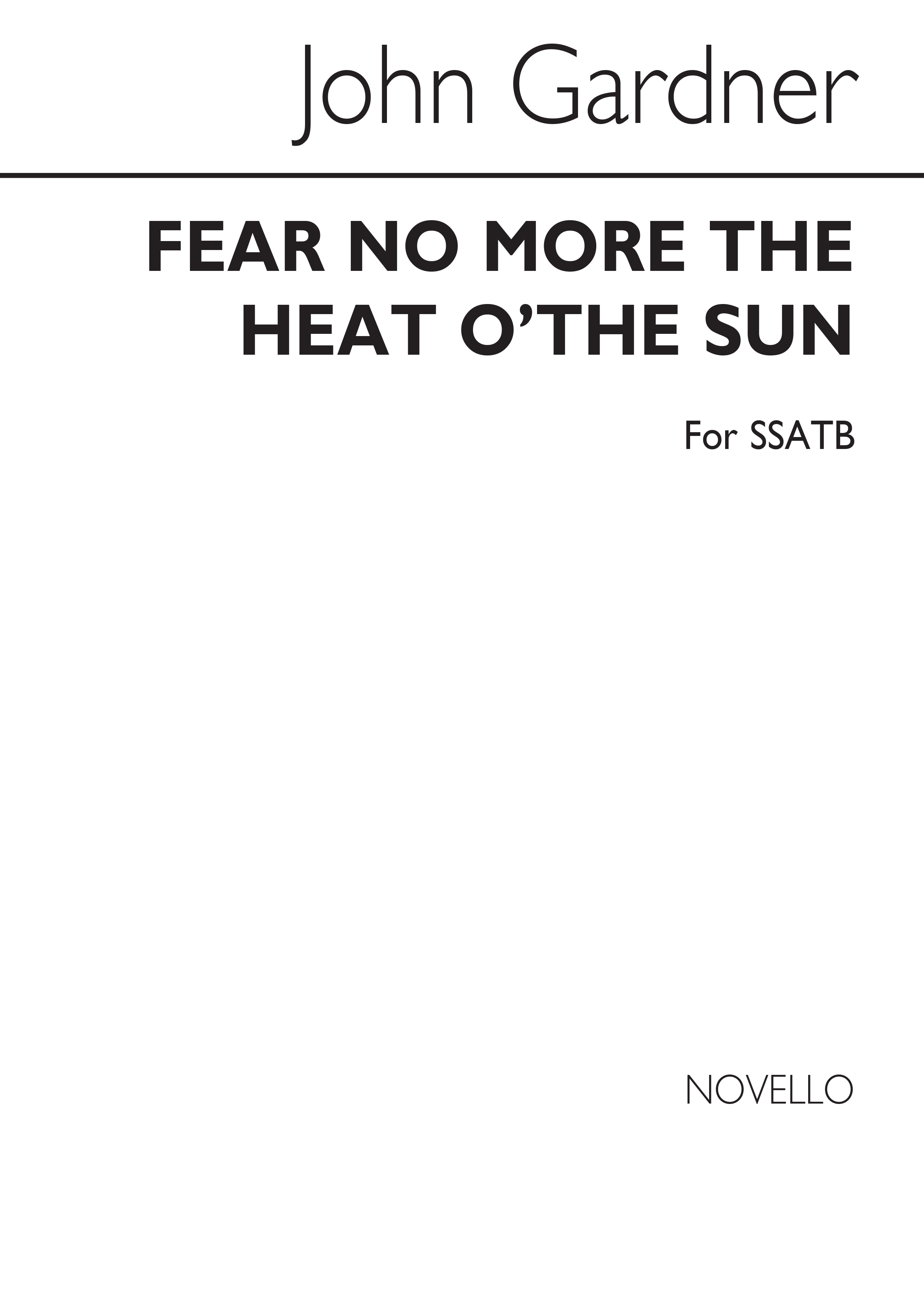 John Gardner: Fear No More The Heat O' The Sun (Cymbeline) Op.71: SATB: Vocal