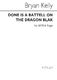 Bryan Kelly: Done Is A Battell On The Dragon Blak: SATB: Vocal Score