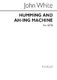 John White: Humming And Ah-Ing Machine: SATB: Vocal Score