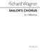 Richard Wagner: Sailor's Chorus: Opera: Vocal Score