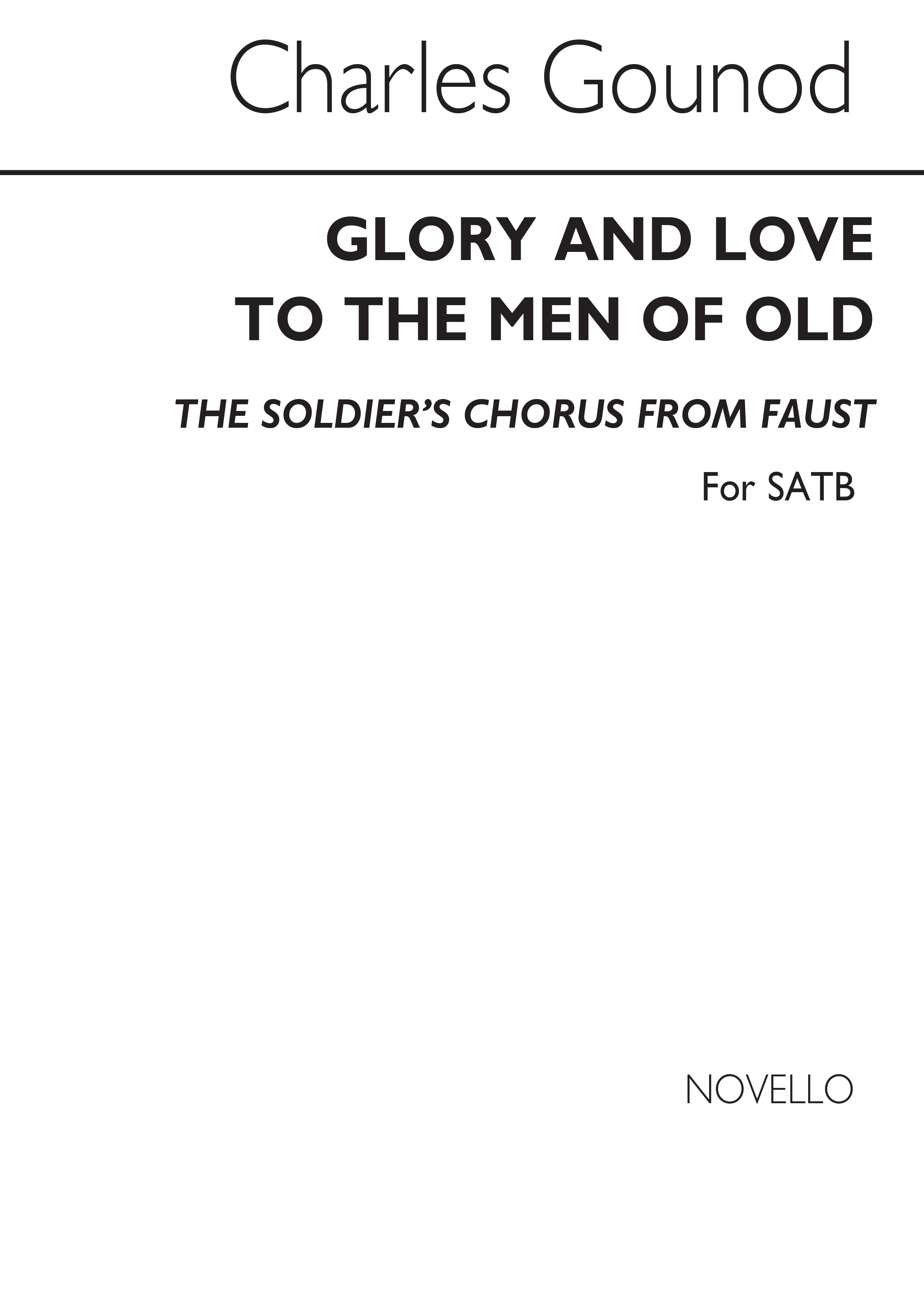 Charles Gounod: Soldiers' Chorus From Faust SATB: SATB: Vocal Score
