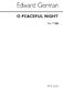 Edward German: O Peaceful Night: TTBB: Vocal Score