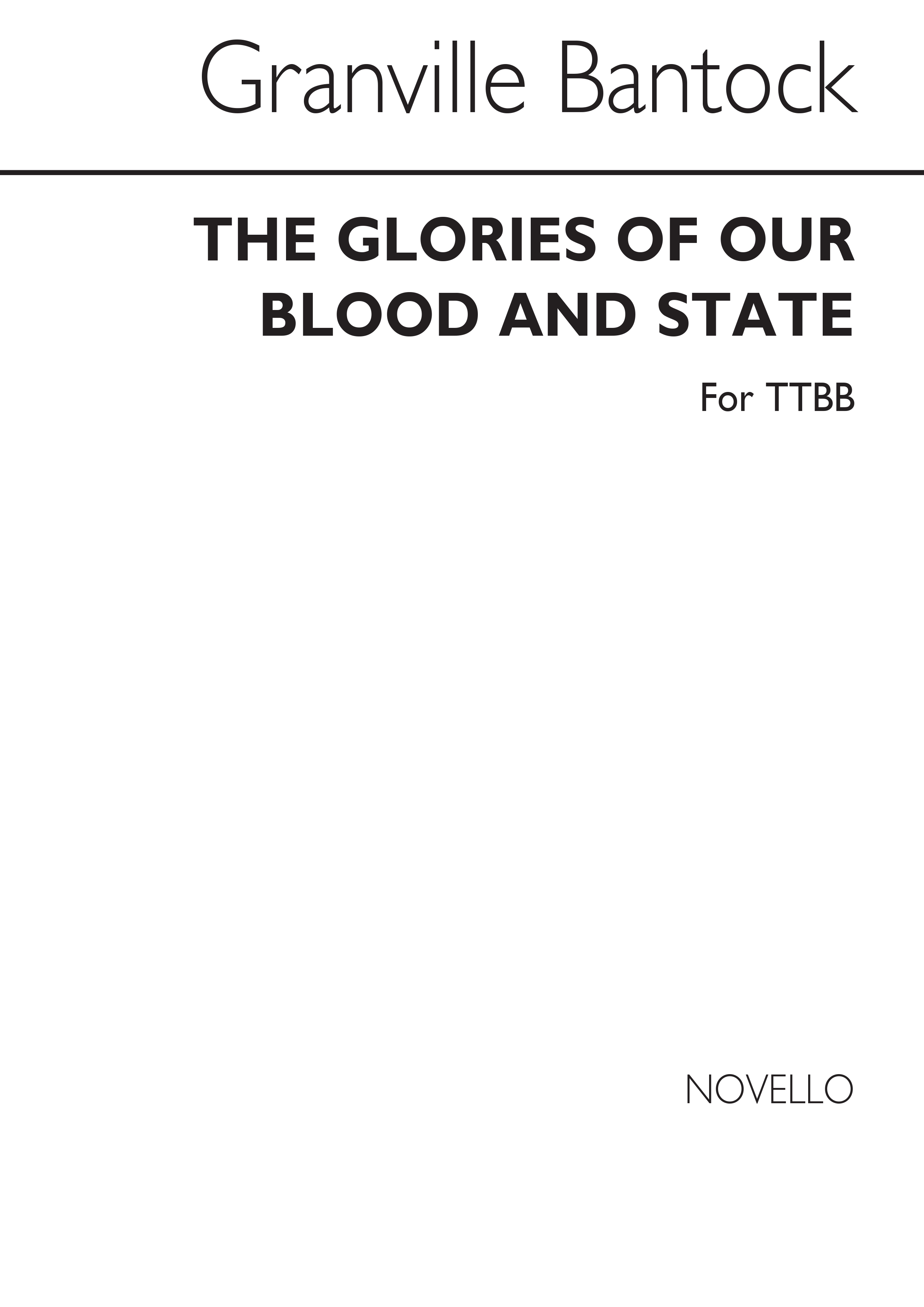 Granville Bantock: The Glories Of Our Blood And State: Men's Voices: Vocal Score