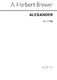 A. Herbert Brewer: Alexander: TTBB: Vocal Score