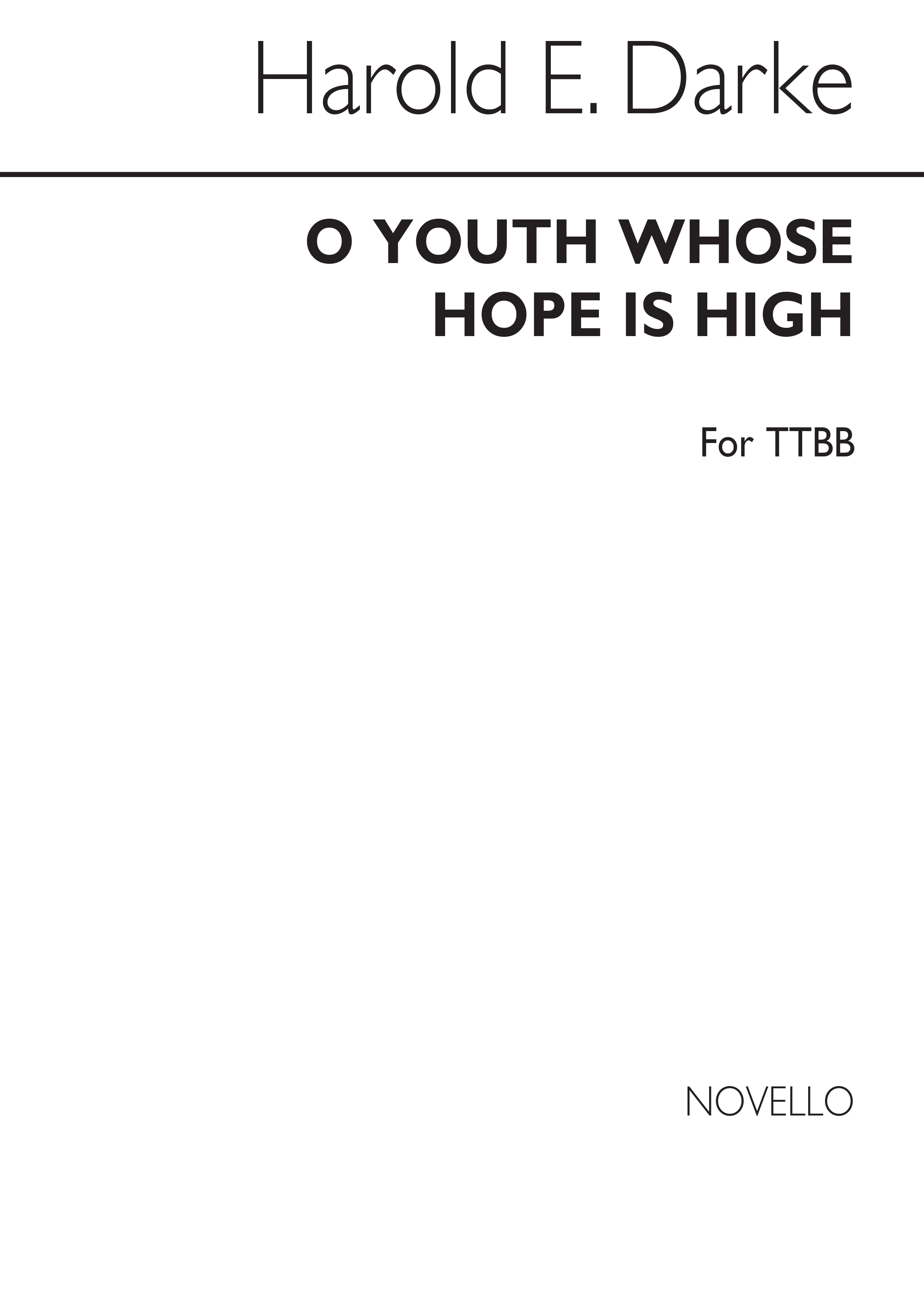 Harold Darke: O Youth Whose Hope Is High for TTBB Chorus: Men's Voices: