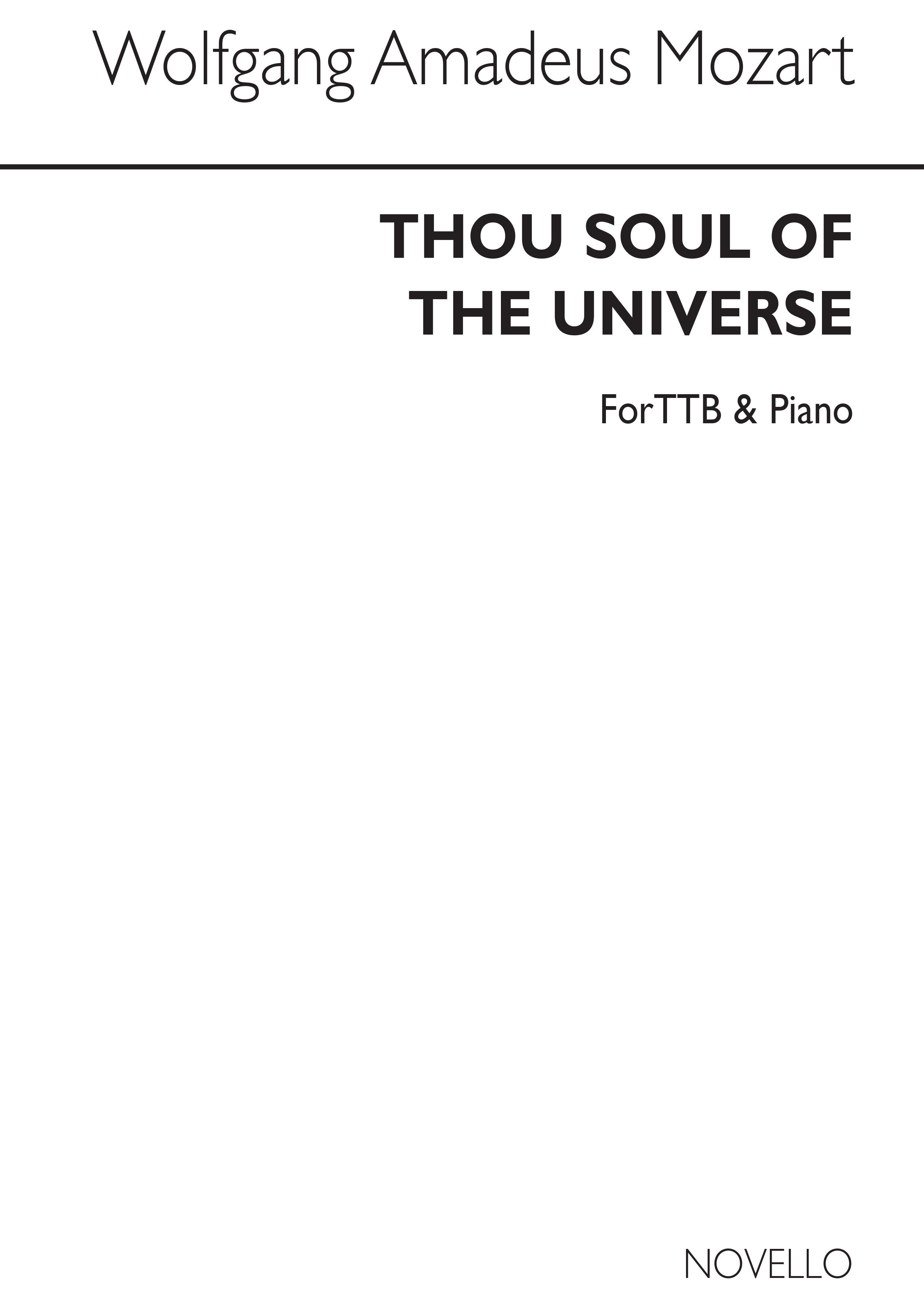 Wolfgang Amadeus Mozart: Thou Soul Of The Universe K.429: TTBB: Vocal Score