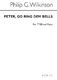 Philip G. Wilkinson: Peter Go Ring Dem Bells (For Rehearsal Only): Mixed Choir: