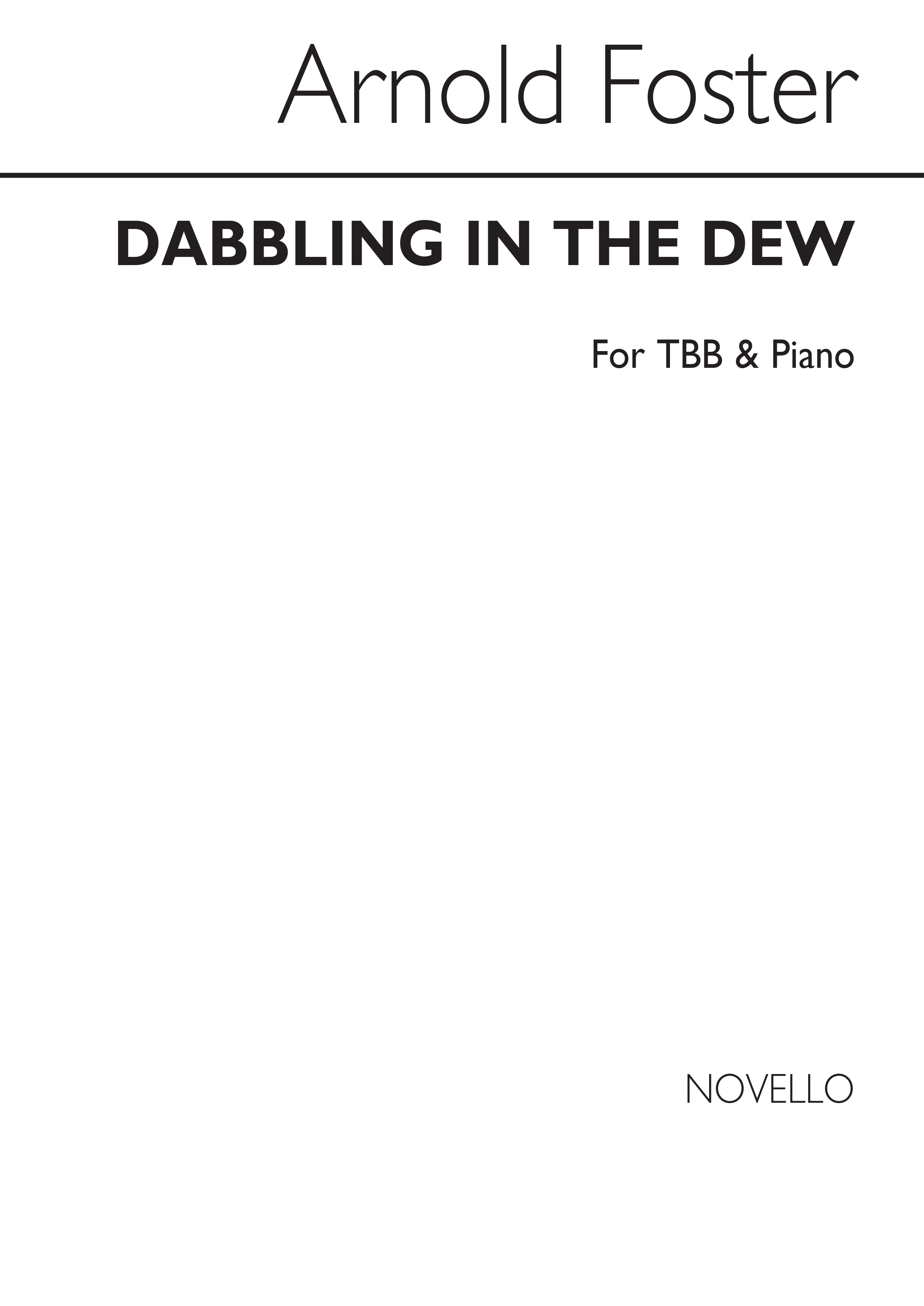 Arnold Foster: Dabbling In The Dew: Men's Voices: Vocal Score