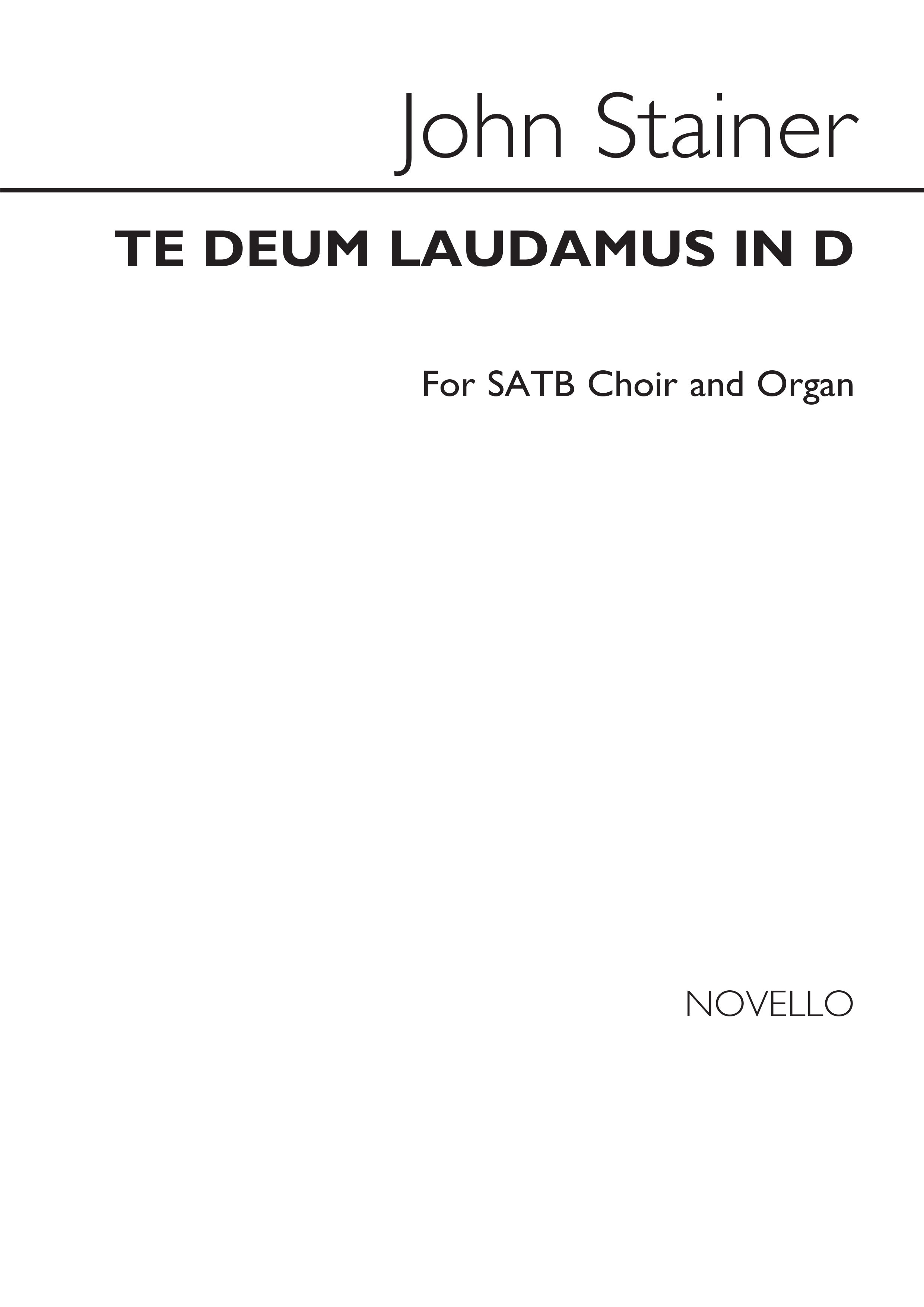 Sir John Stainer: Te Deum Laudamus In C: SATB: Vocal Score
