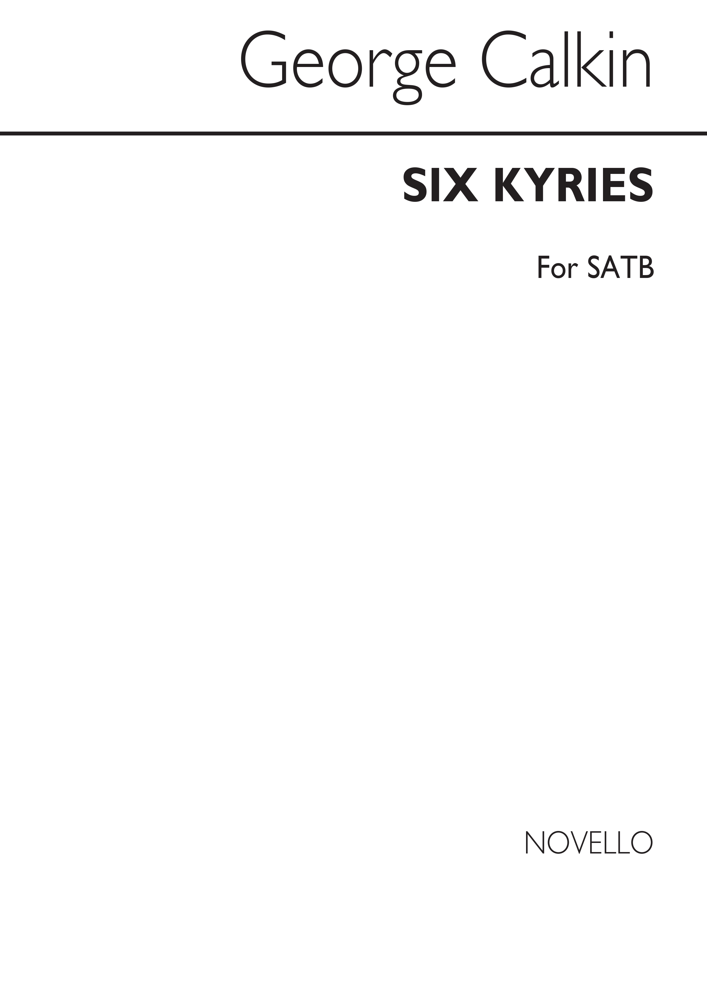 George Calkin: Six Kyries: SATB: Vocal Score