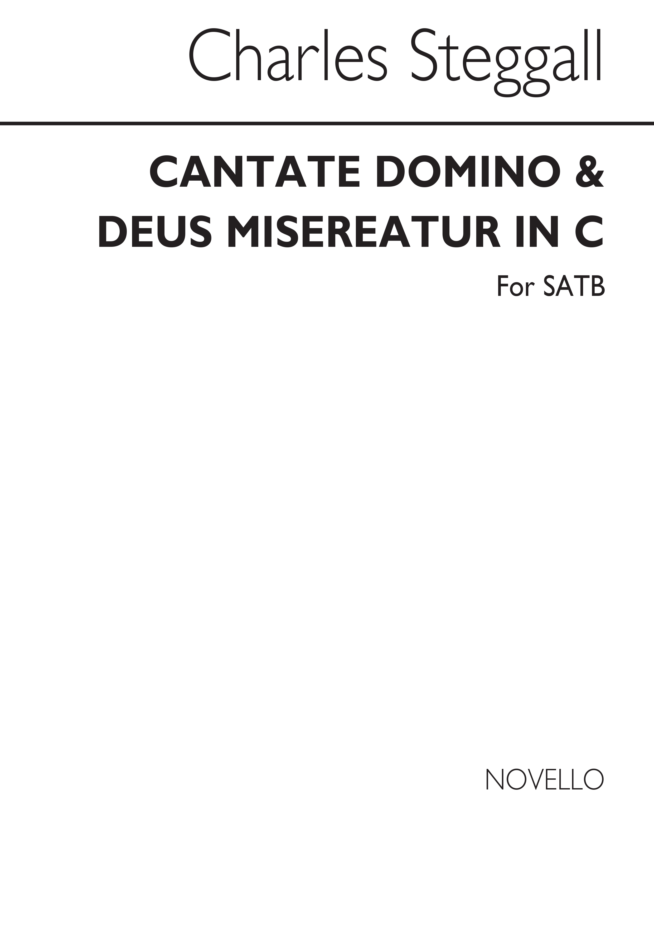 Charles Steggall: Cantate Domino And Deus Misereatur In C: SATB: Vocal Score