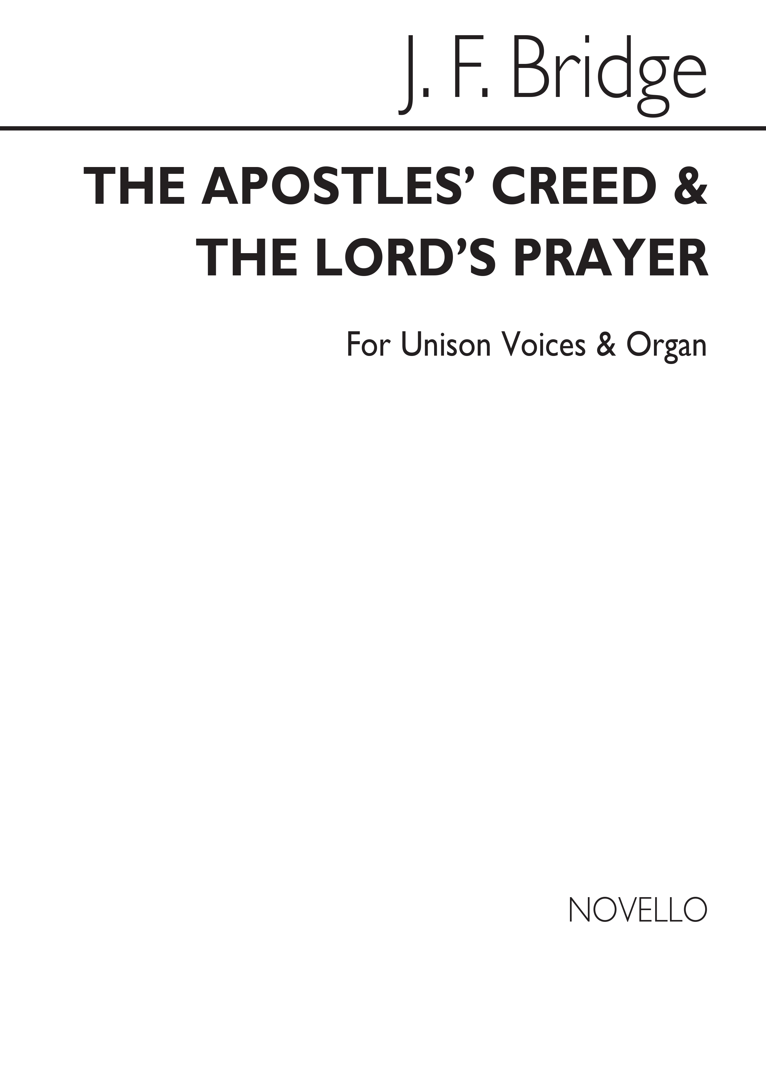Frederick Bridge: Apostles Creed And The Lord`s Prayer: Unison Voices: Vocal