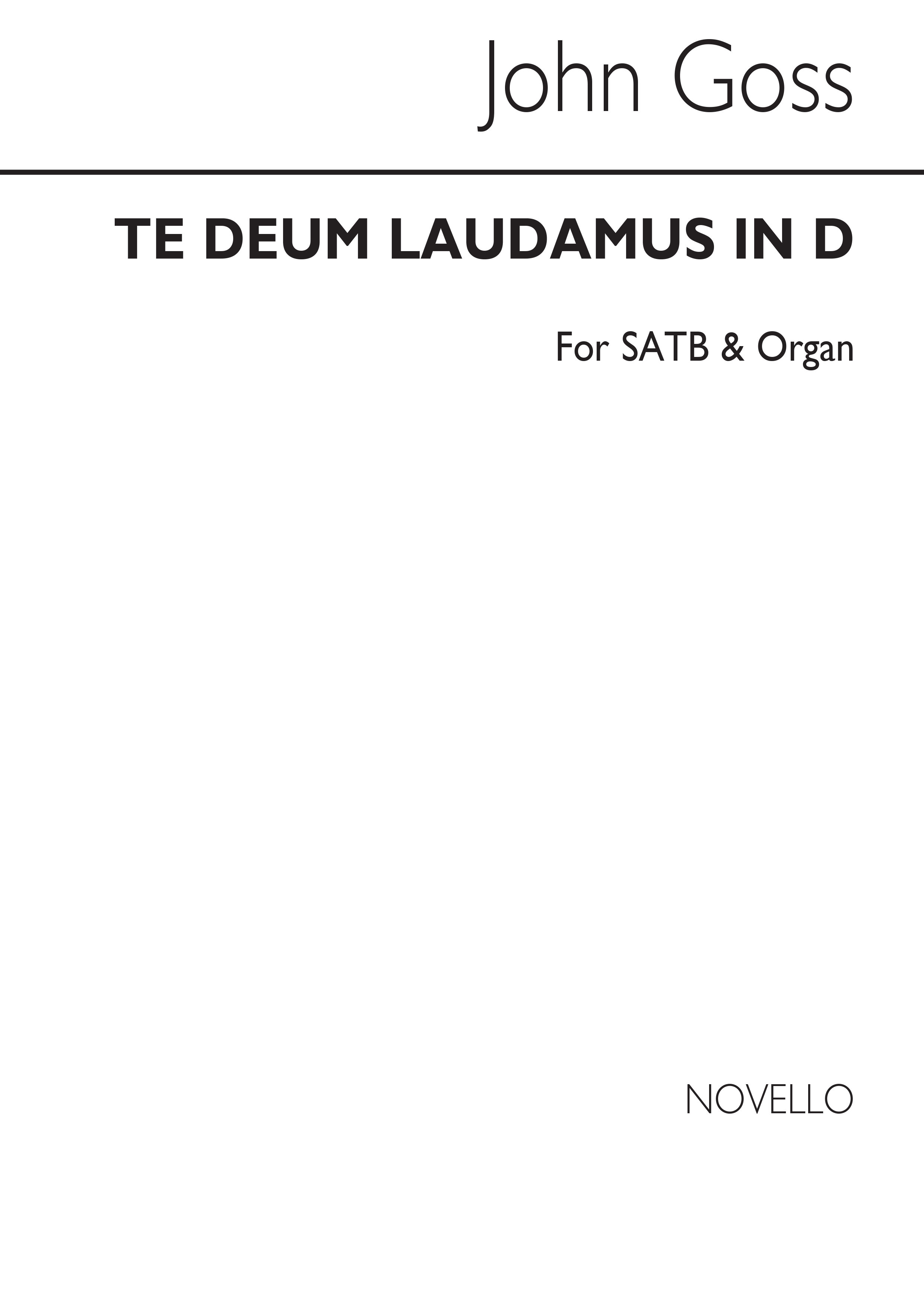 John Goss: Te Deum Laudamus In D: SATB: Vocal Score