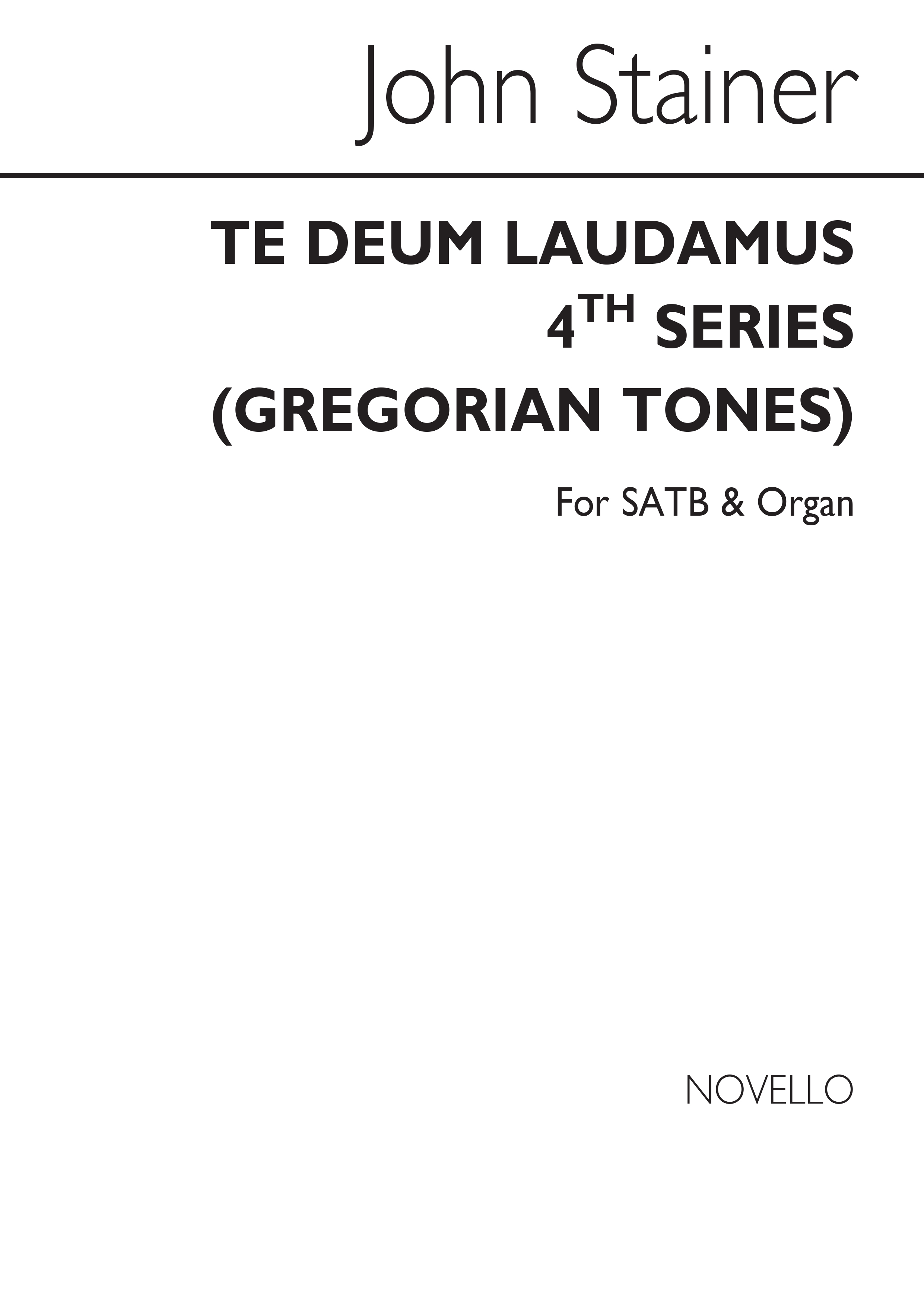 Sir John Stainer: Te Deum Laudamus 4th Series (Gregorian Tones): SATB: Vocal
