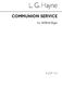 L.G. Hayne: Communion Service: SATB: Vocal Score