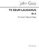 John Goss: Te Deum Laudamus In A: Unison Voices: Vocal Score