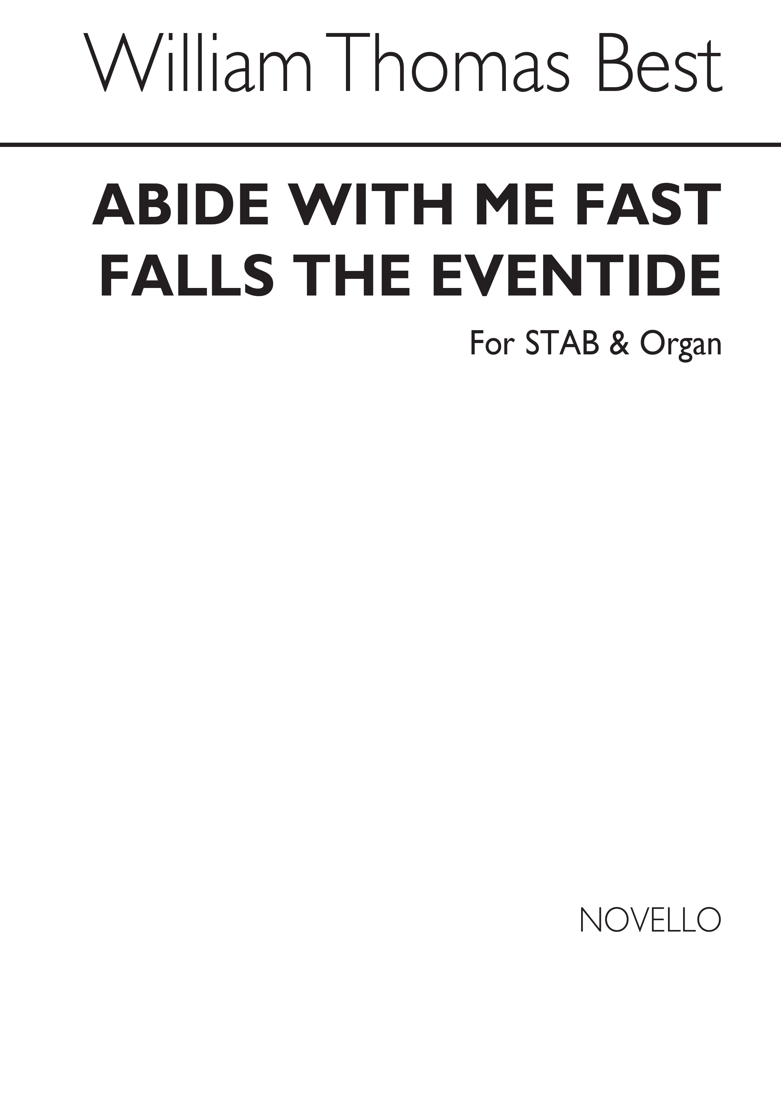W.T. Best: Abide With Me! Fast Falls The Eventide: SATB: Vocal Score