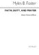 Myles B. Foster: Faith Duty And Prayer: Unison Voices: Vocal Score