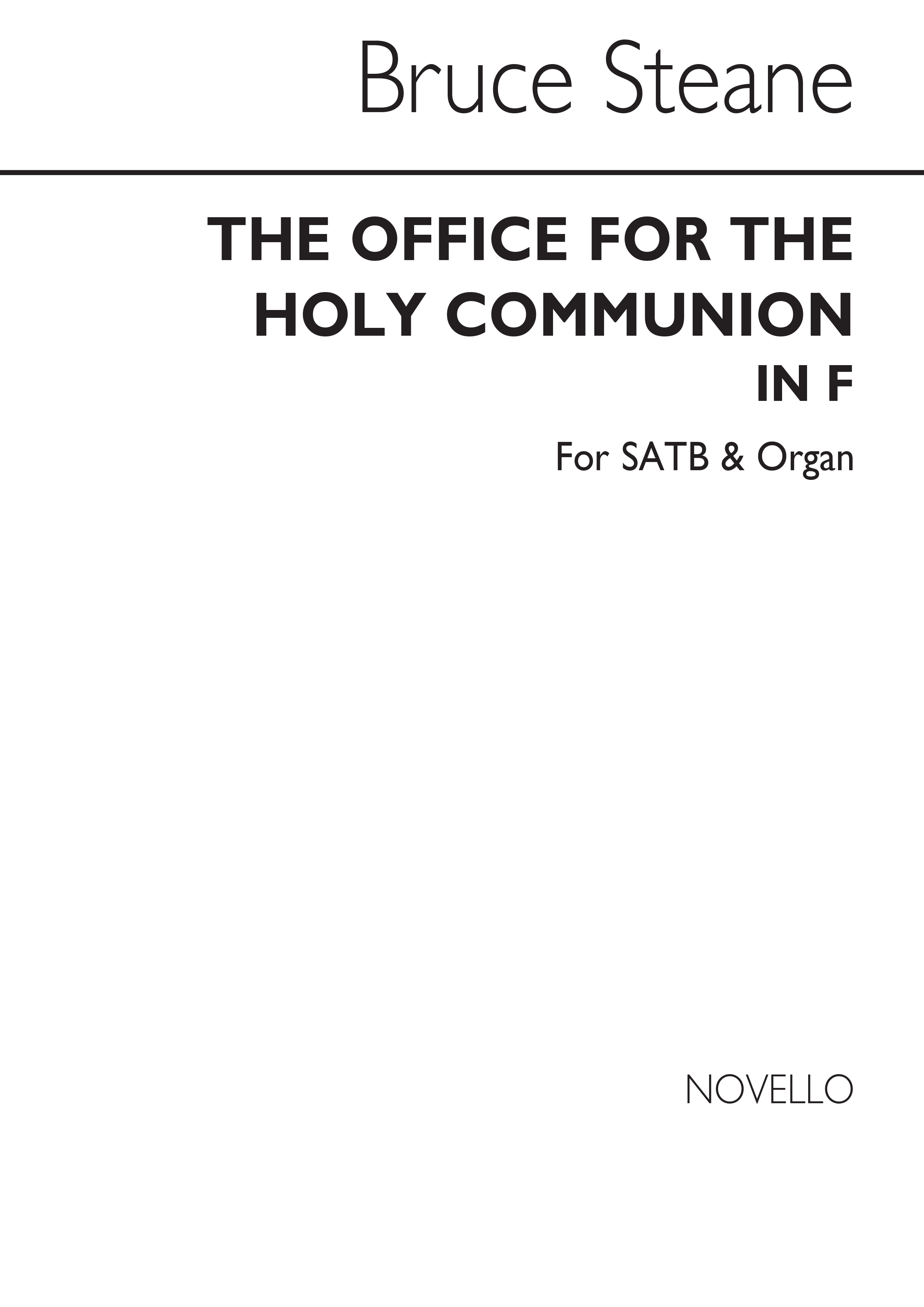 Bruce Steane: The Office For The Holy Communion In F: SATB: Vocal Score
