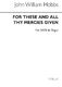 John William Hobbs: For These And All Thy Mercies Given (Hymn Tune): SATB: Vocal