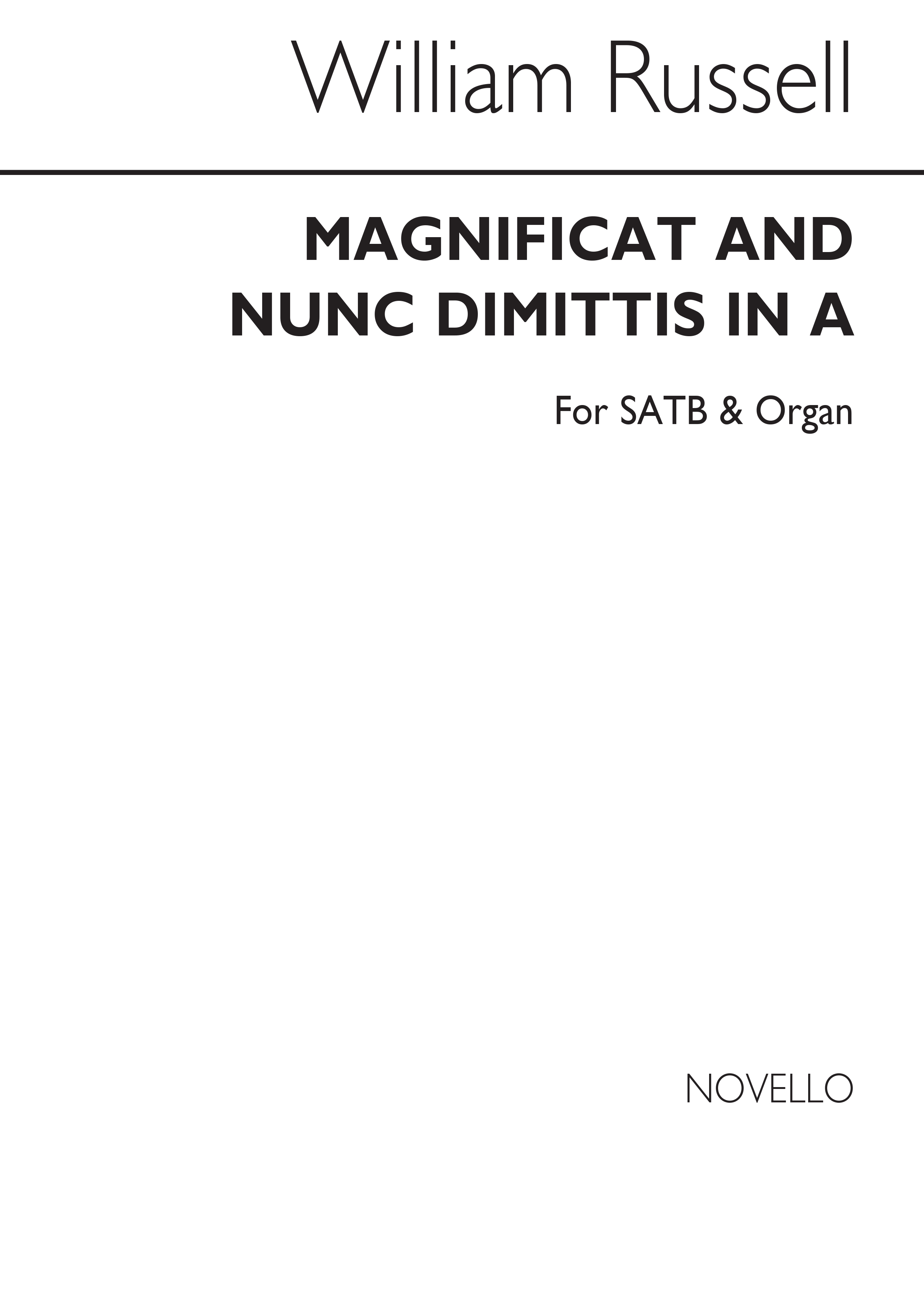 William Russell: Magnificat And Nunc Dimittis In A: SATB: Vocal Score
