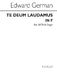 Edward German: Te Deum Laudamus In F (SATB/Organ): SATB: Vocal Score