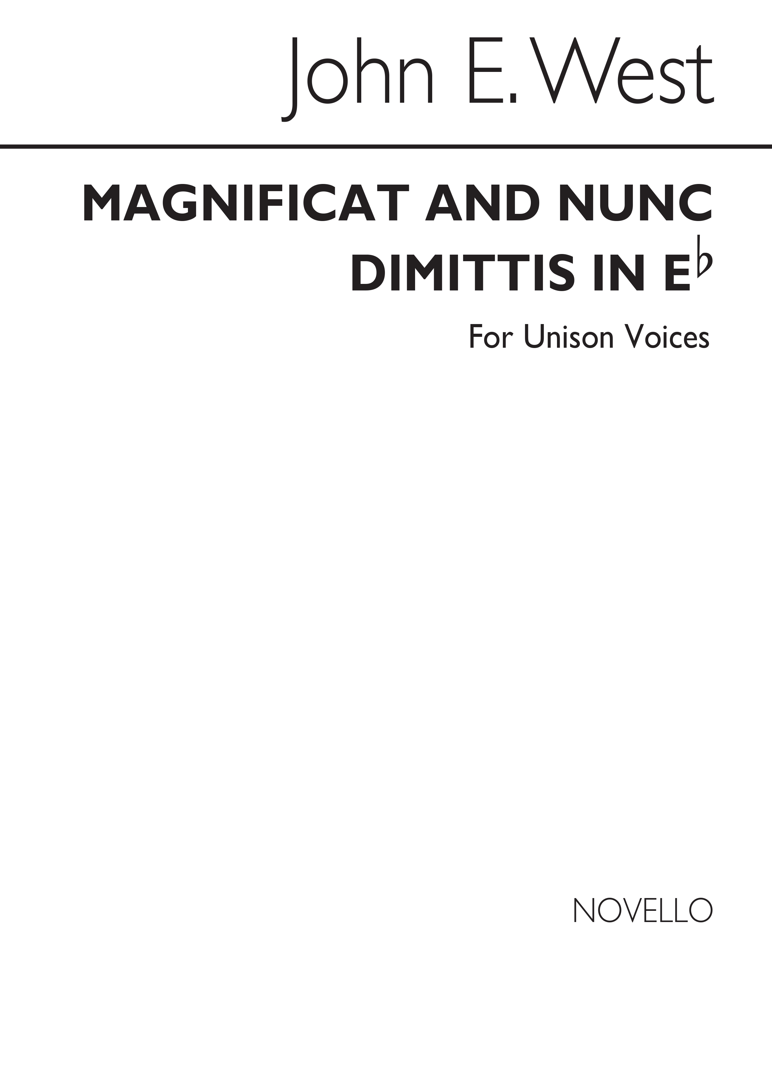 John E. West: Magnificat And Nunc Dimittis In E Flat (Unison): Unison Voices: