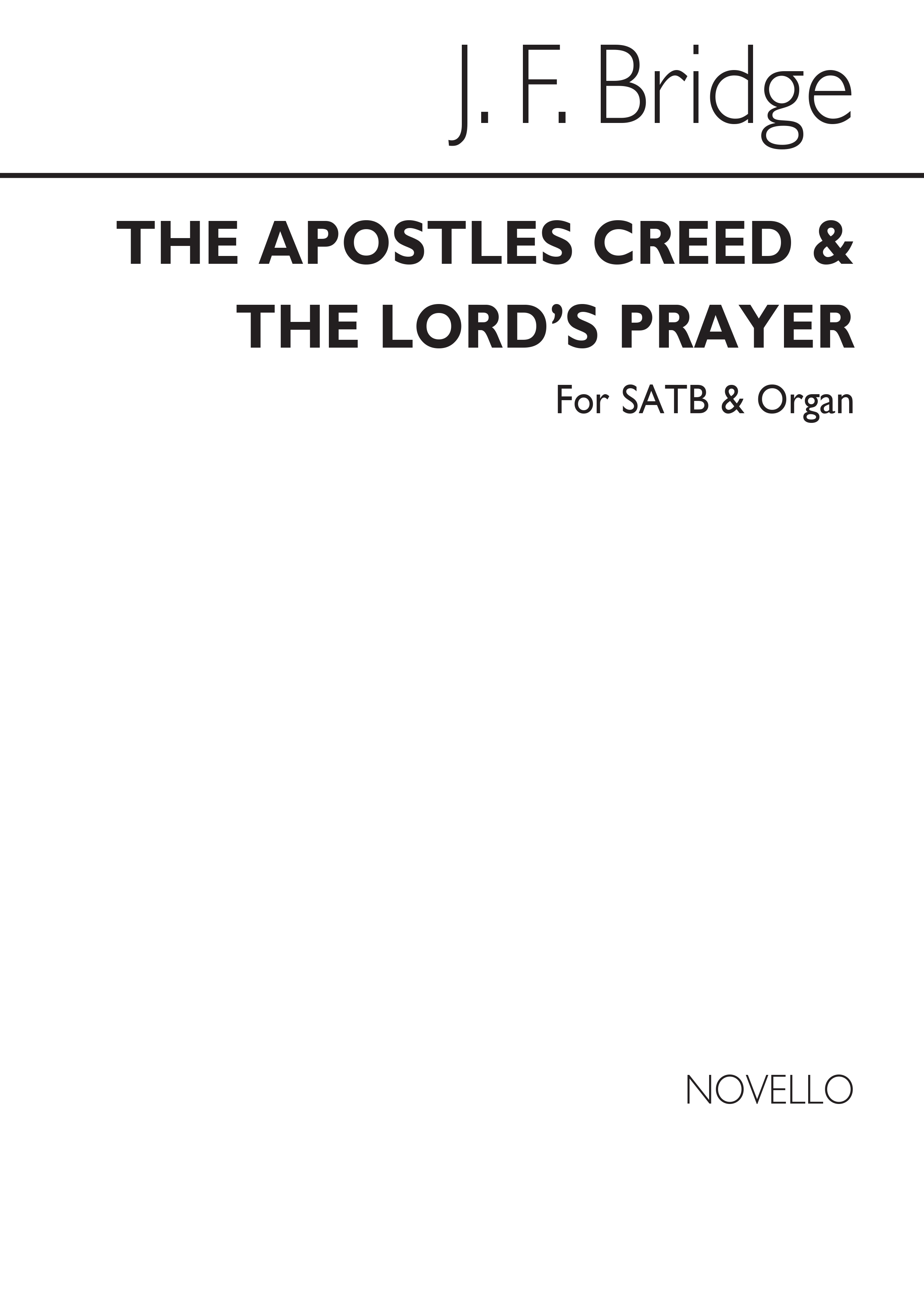 Frederick Bridge: The Apostles' Creed And The Lord's Prayer: SATB: Vocal Score