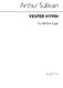 Arthur Seymour Sullivan: Vesper Hymn: SATB: Vocal Score