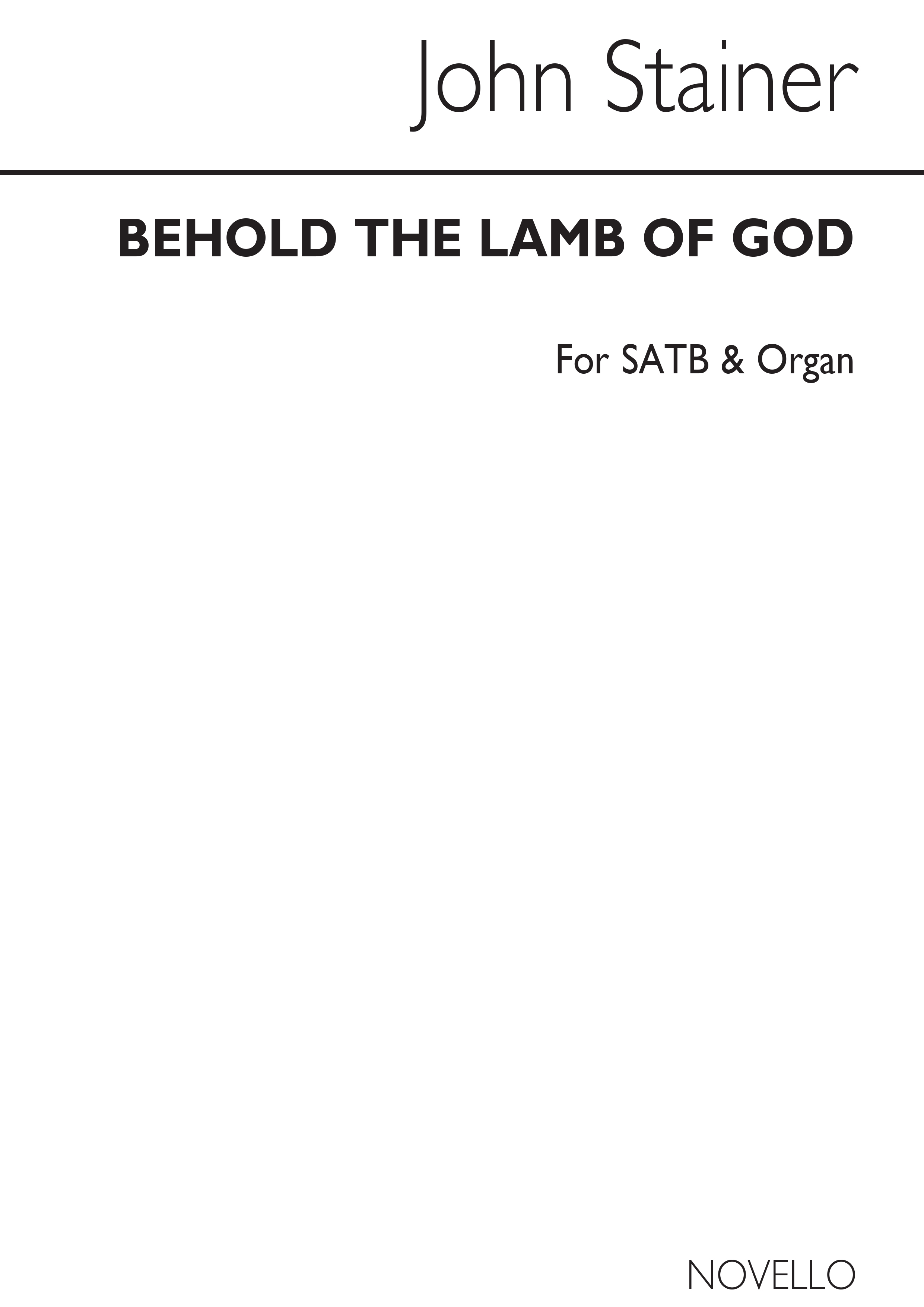Sir John Stainer: Behold The Lamb Of God (Hymn): SATB: Vocal Score