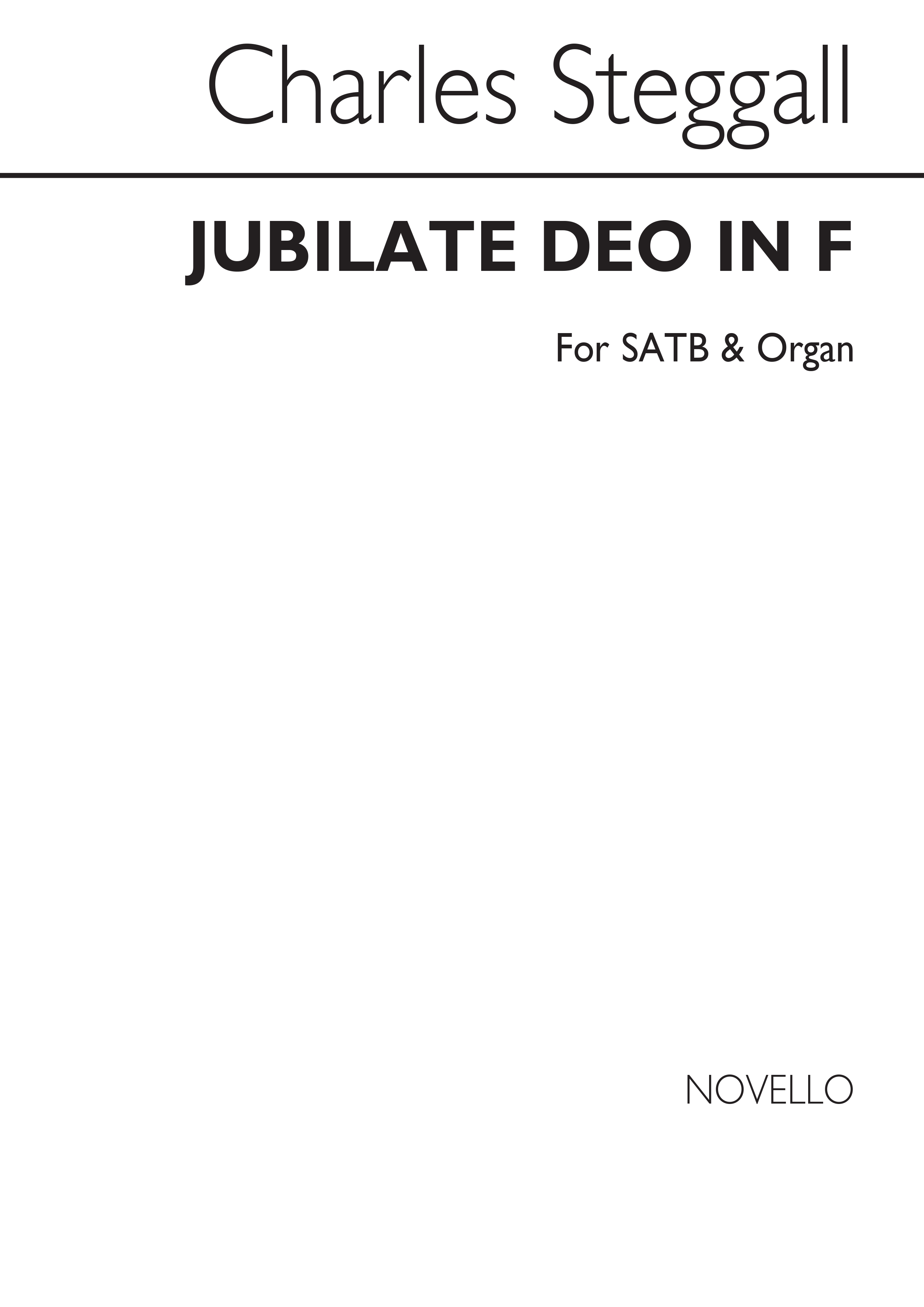 Charles Steggall: Jubilate Deo In F Satb/Organ: SATB: Vocal Score