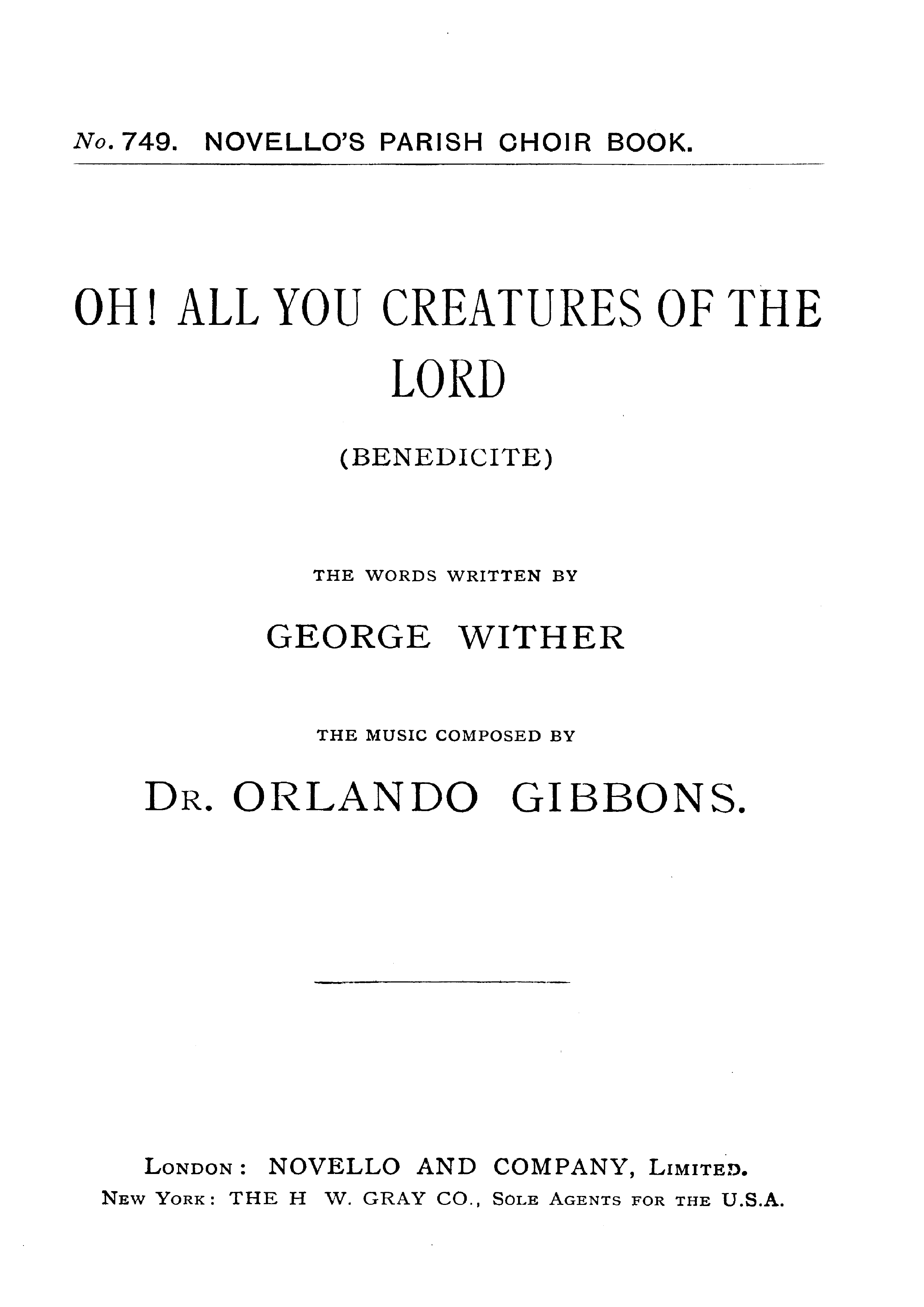 Orlando Gibbons: Oh! All You Creatures Of The Lord (Hymn): SATB: Vocal Score