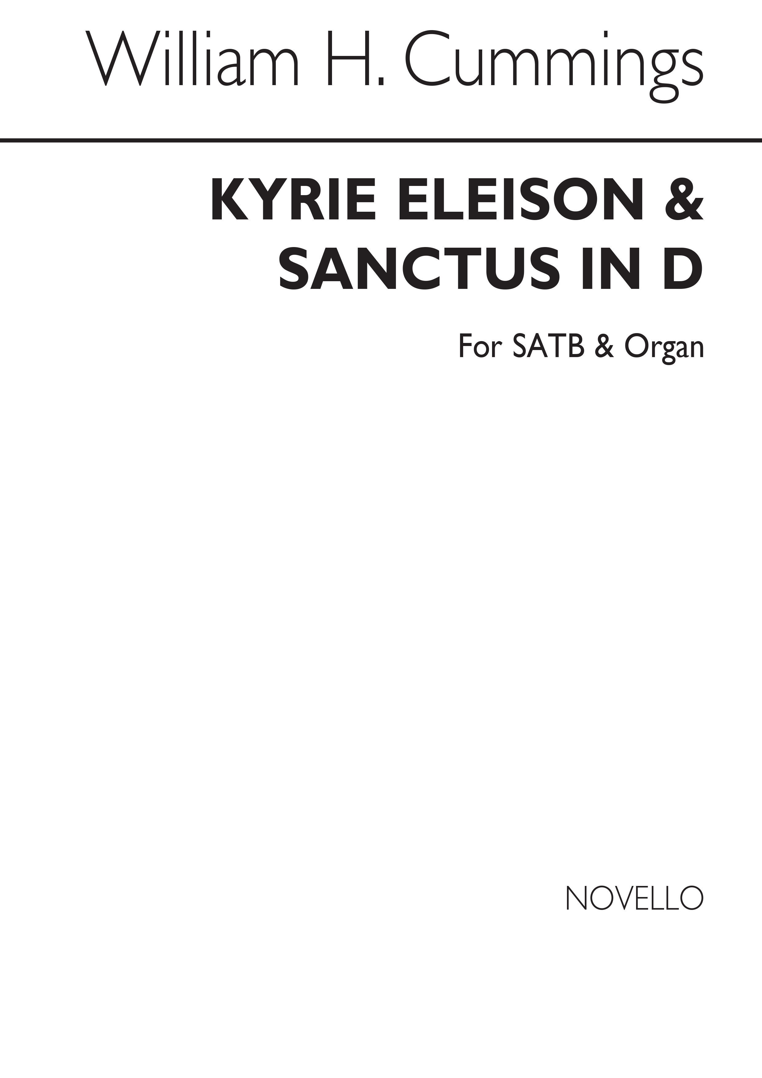 William H. Cummings: Kyrie Eleison And Sanctus In D: SATB: Vocal Score