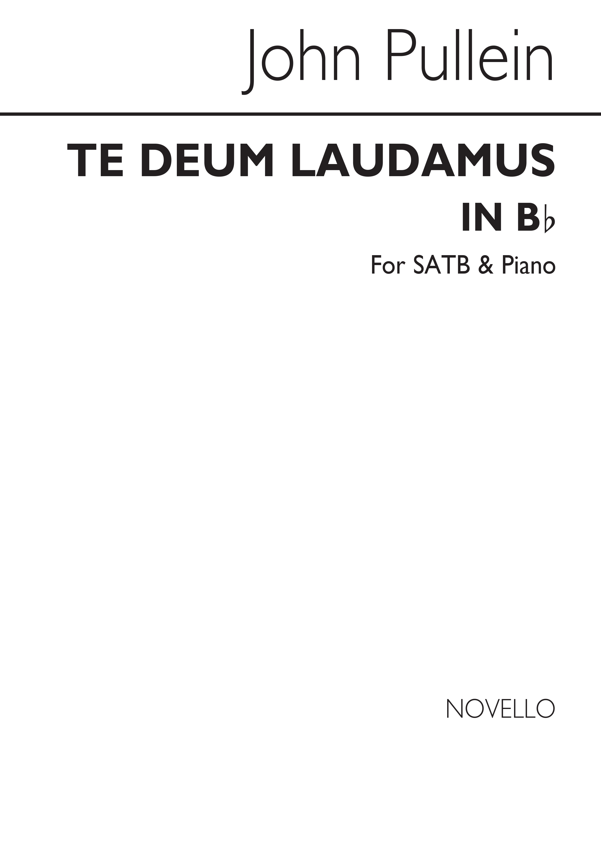 John Pullein: Te Deum Laudamus In B Flat: SATB: Vocal Score
