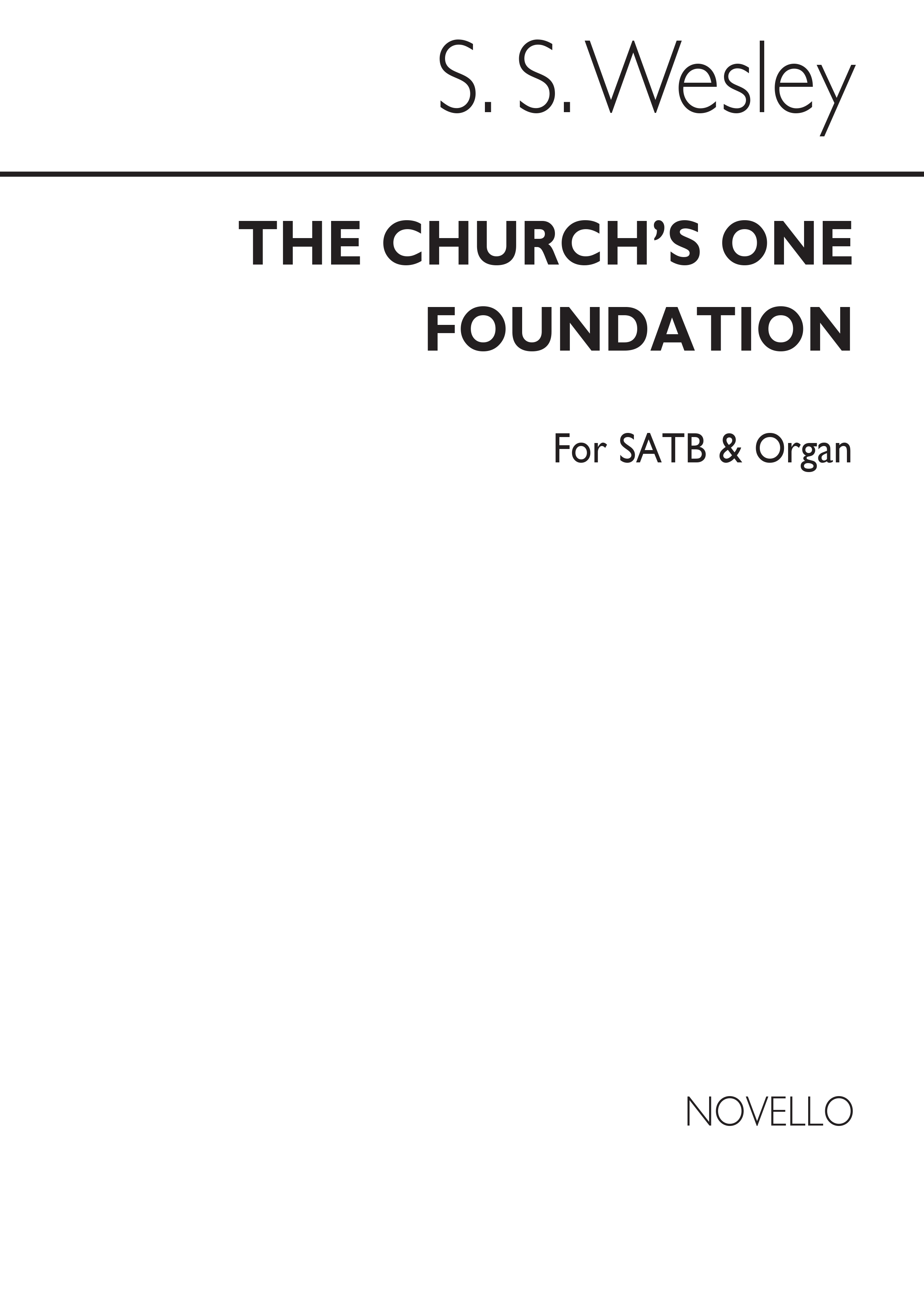 Samuel Wesley: The Church`s One Foundation (Hymn): SATB: Vocal Score