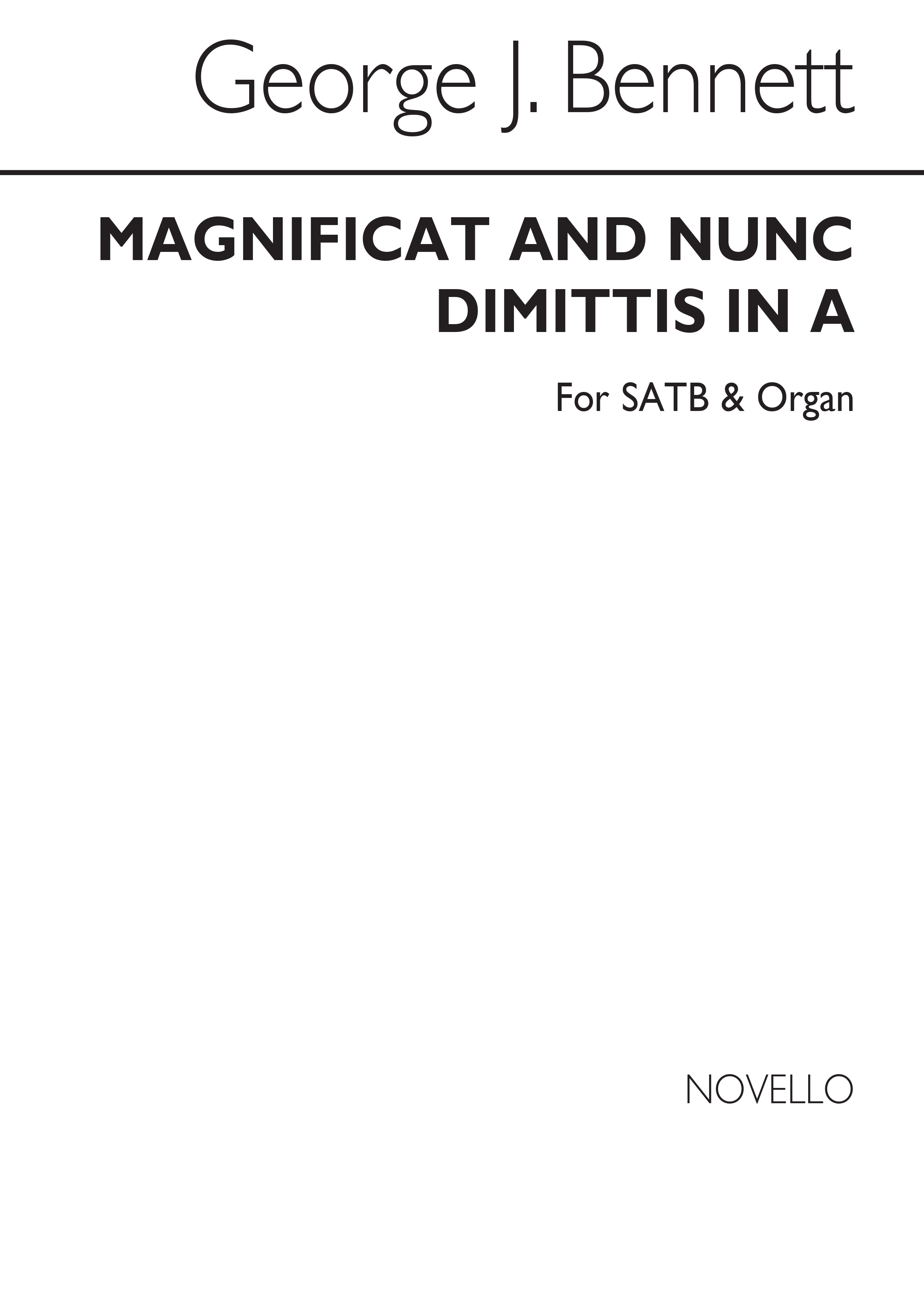George J. Bennett: Magnificat And Nunc Dimittis In A: SATB: Vocal Score