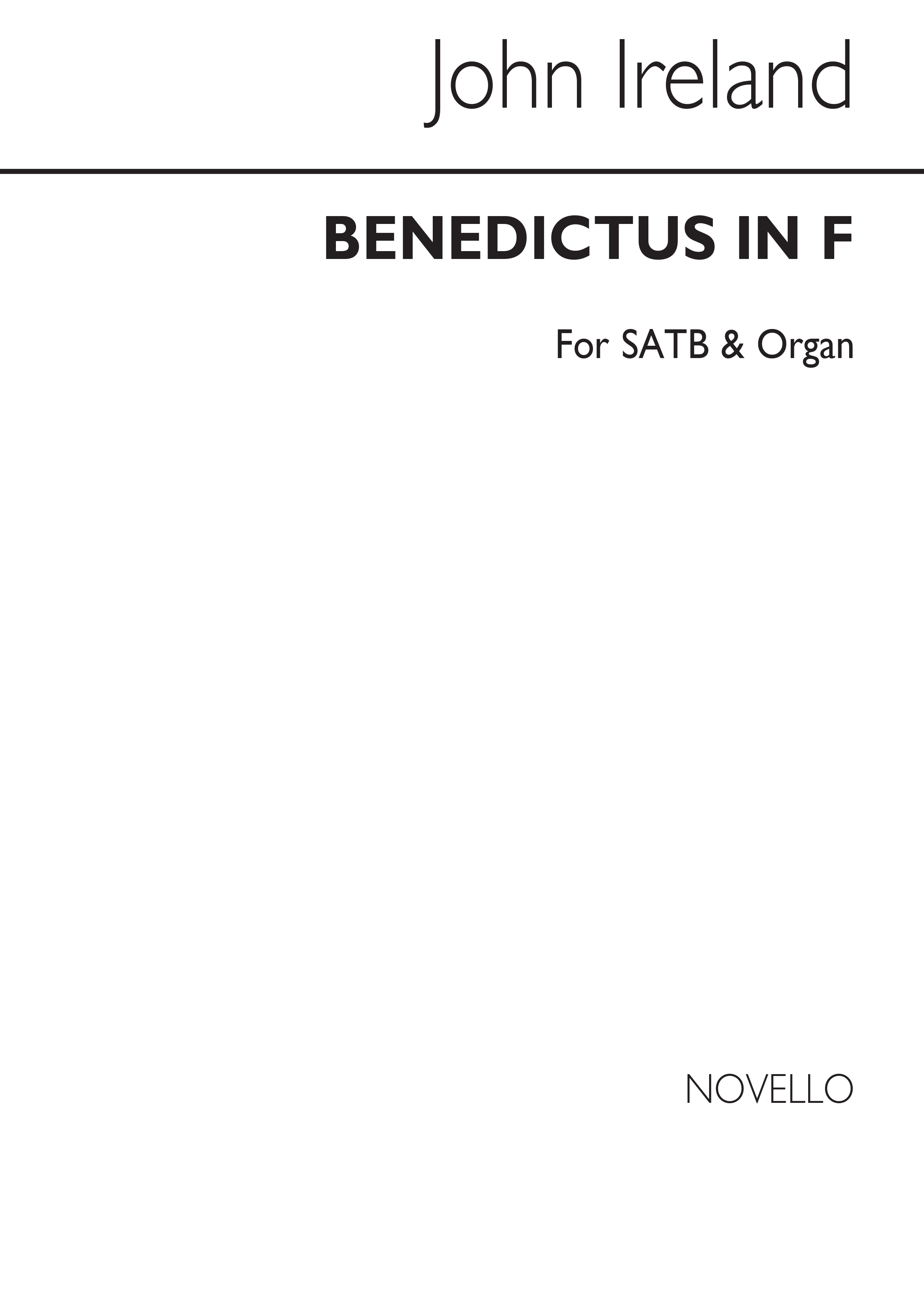 John Ireland: Benedictus In F: SATB: Vocal Score