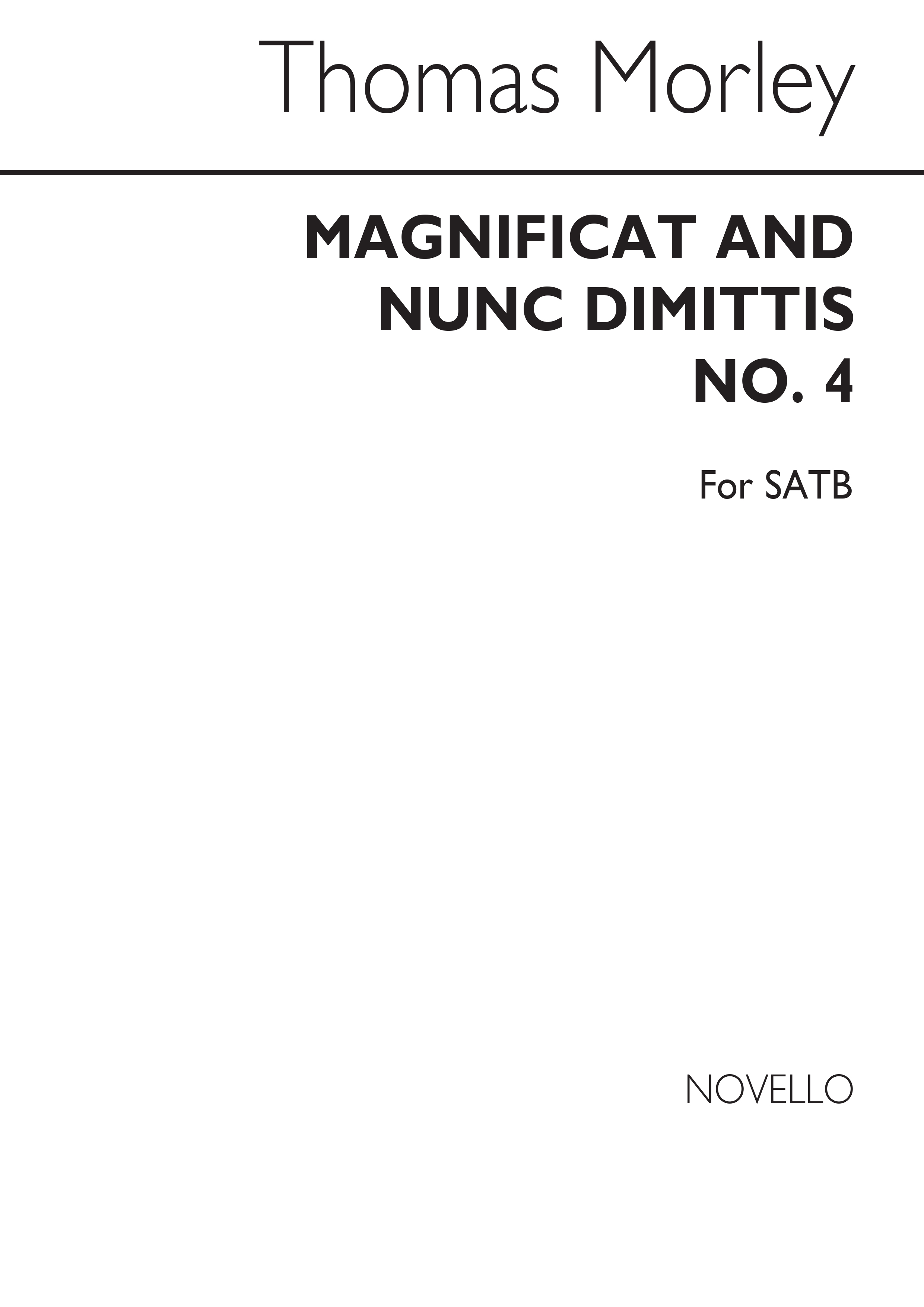 Thomas Morley: Magnificat And Nunc Dimittis No.4: SATB: Vocal Score