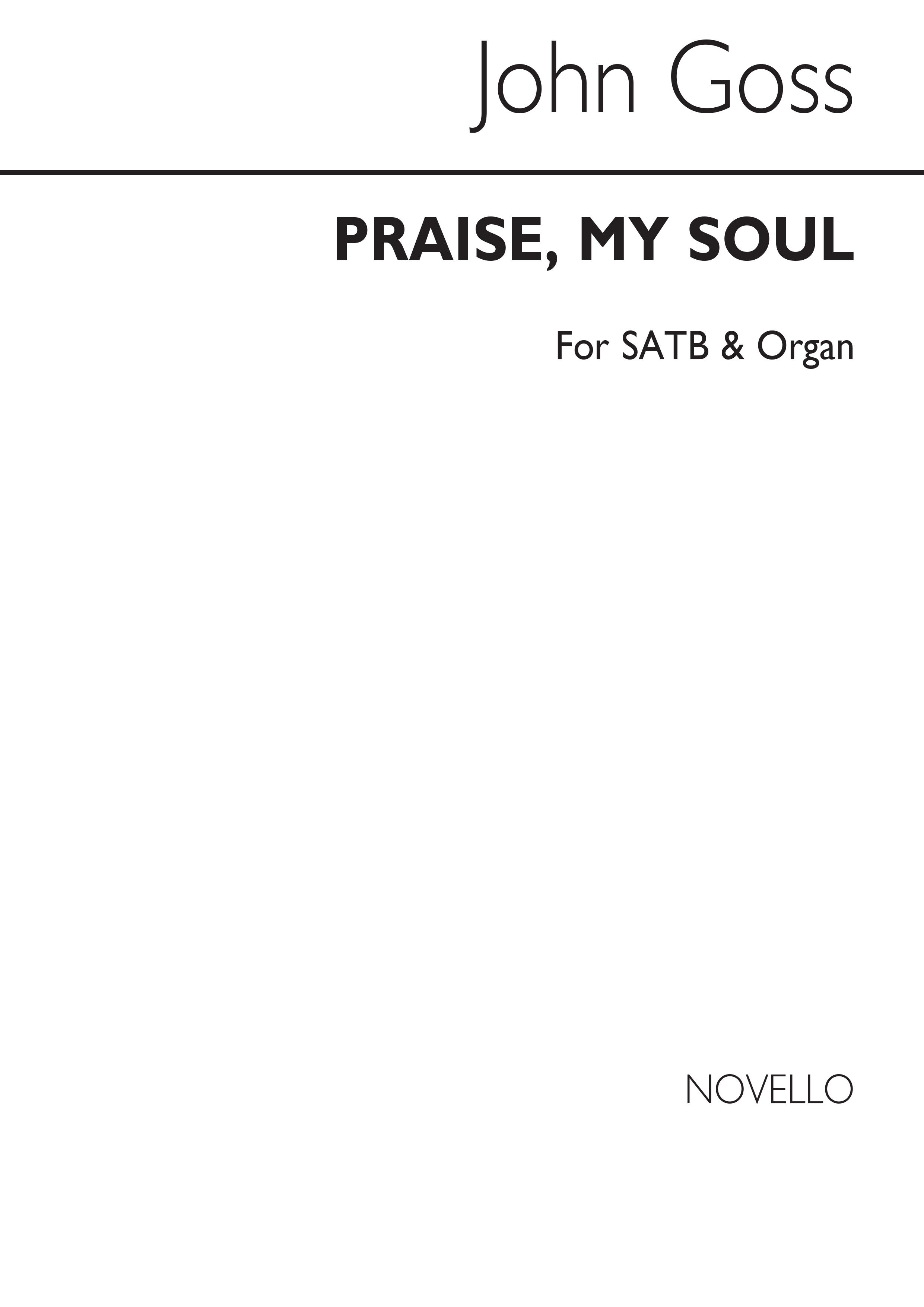 John Goss: Praise My Soul (Hymn) Satb/Organ: SATB: Vocal Score